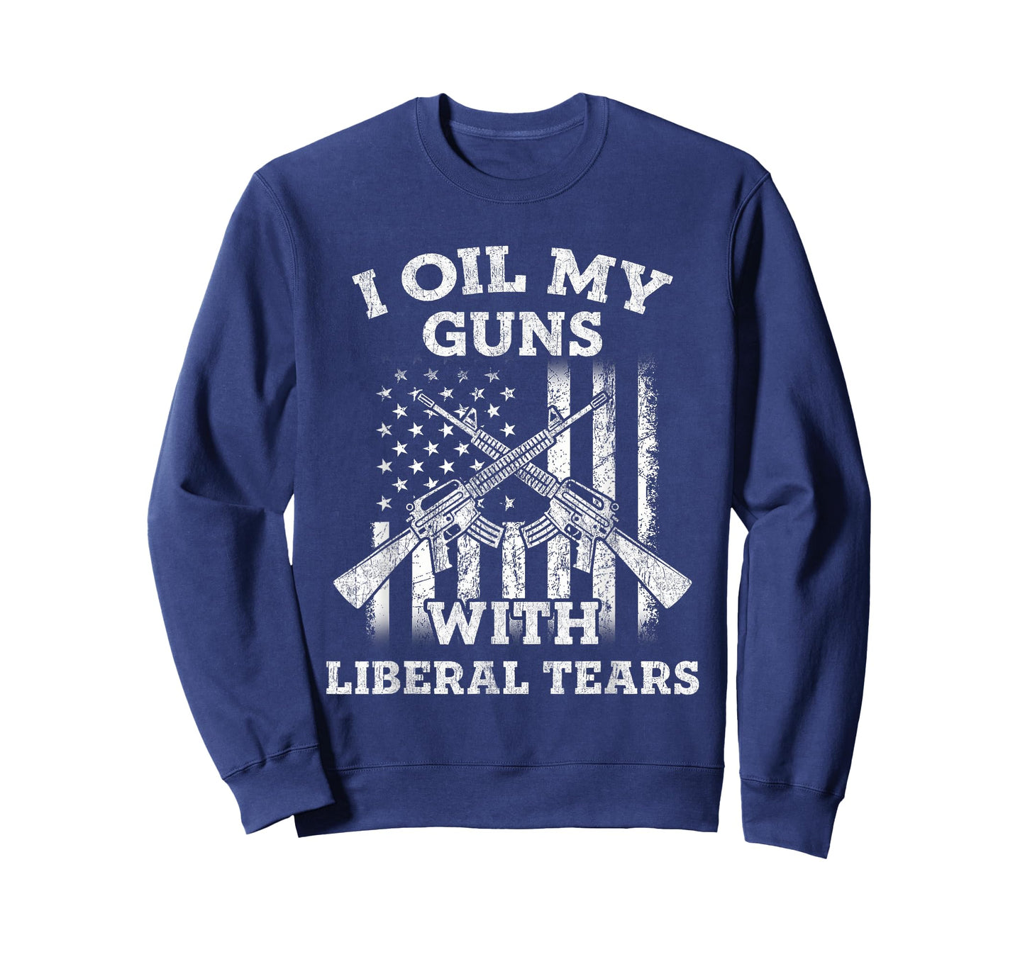I Oil My Guns With Liberal Tears Vintage Gun Lover T-Shirt
