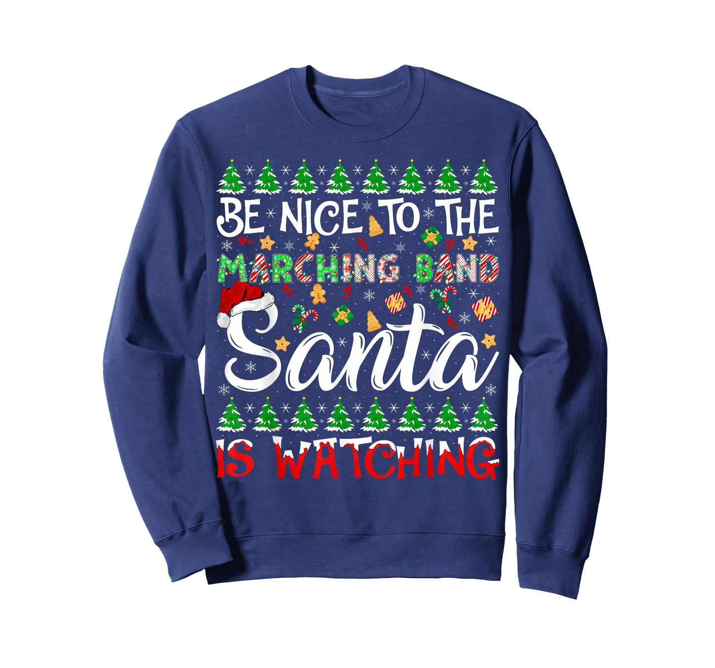 Be Nice to Marching Band Santa is Watching Funny Christmas T-Shirt