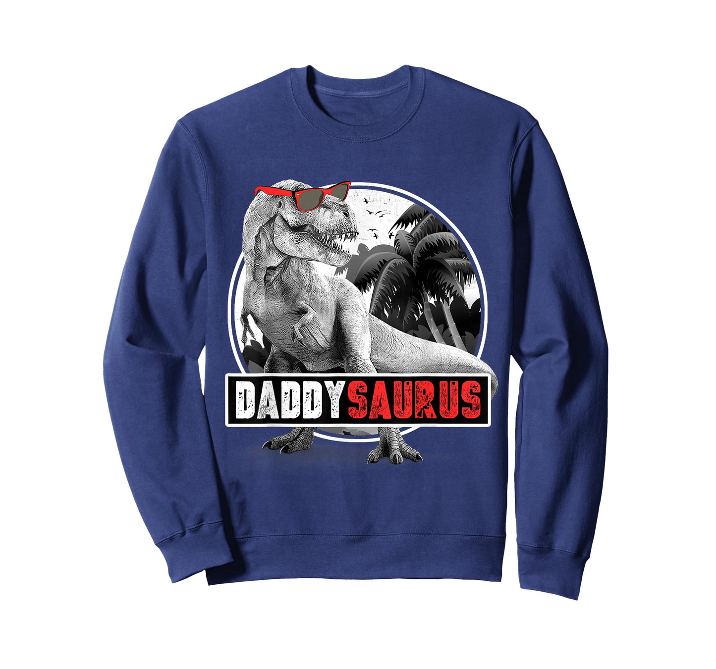 Daddysaurus T-Rex Dad Dinosaur Daddy Saurus Fathers Day T-Shirt