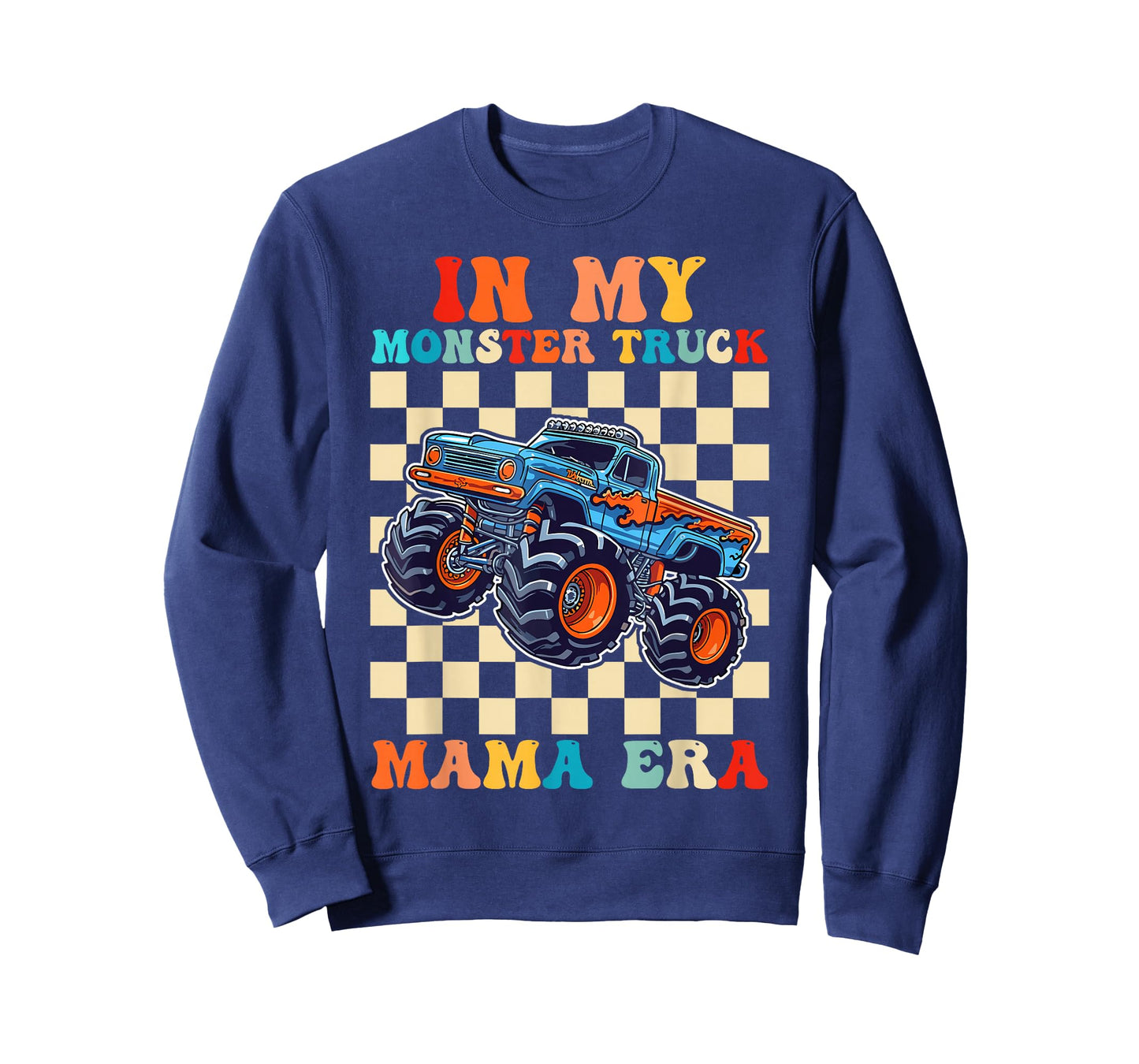 Groovy in My Monster Truck Mama Era Monster Truck Mom T-Shirt