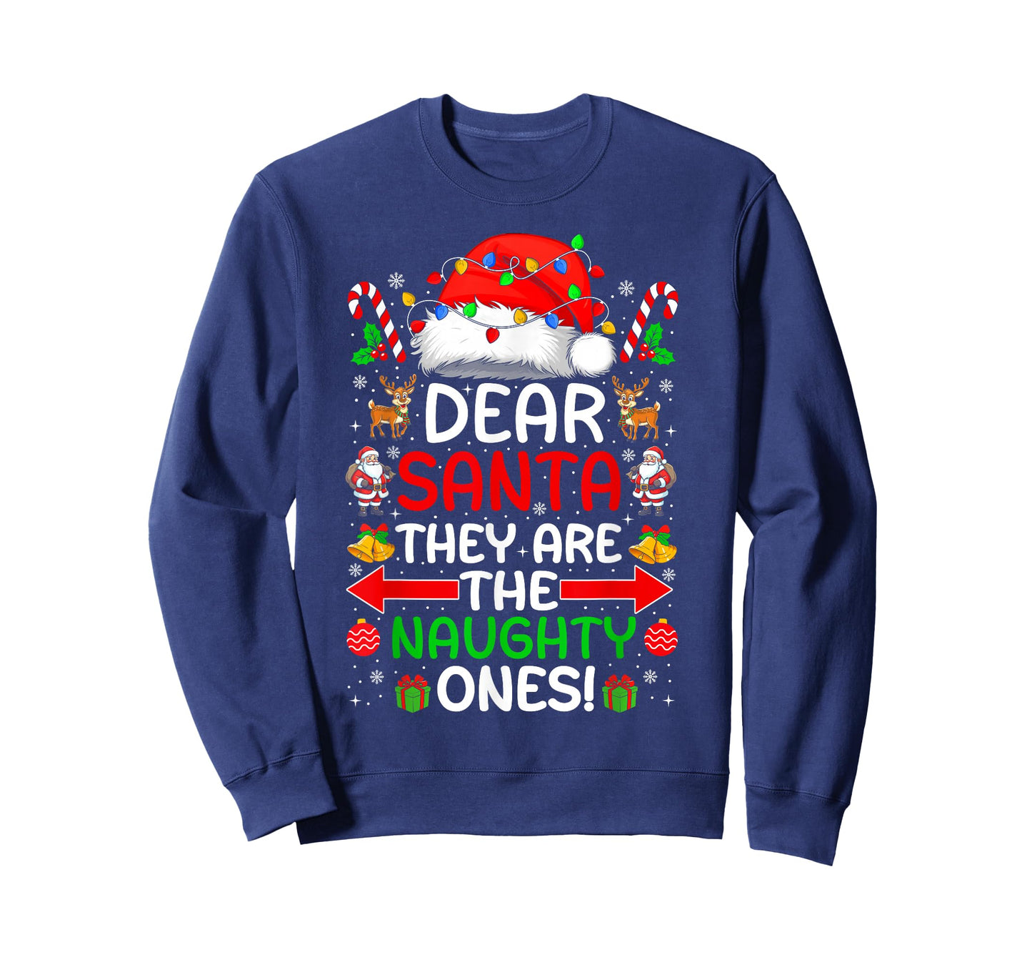 Dear Santa They Naughty Ones Christmas Xmas Men Women T-Shirt