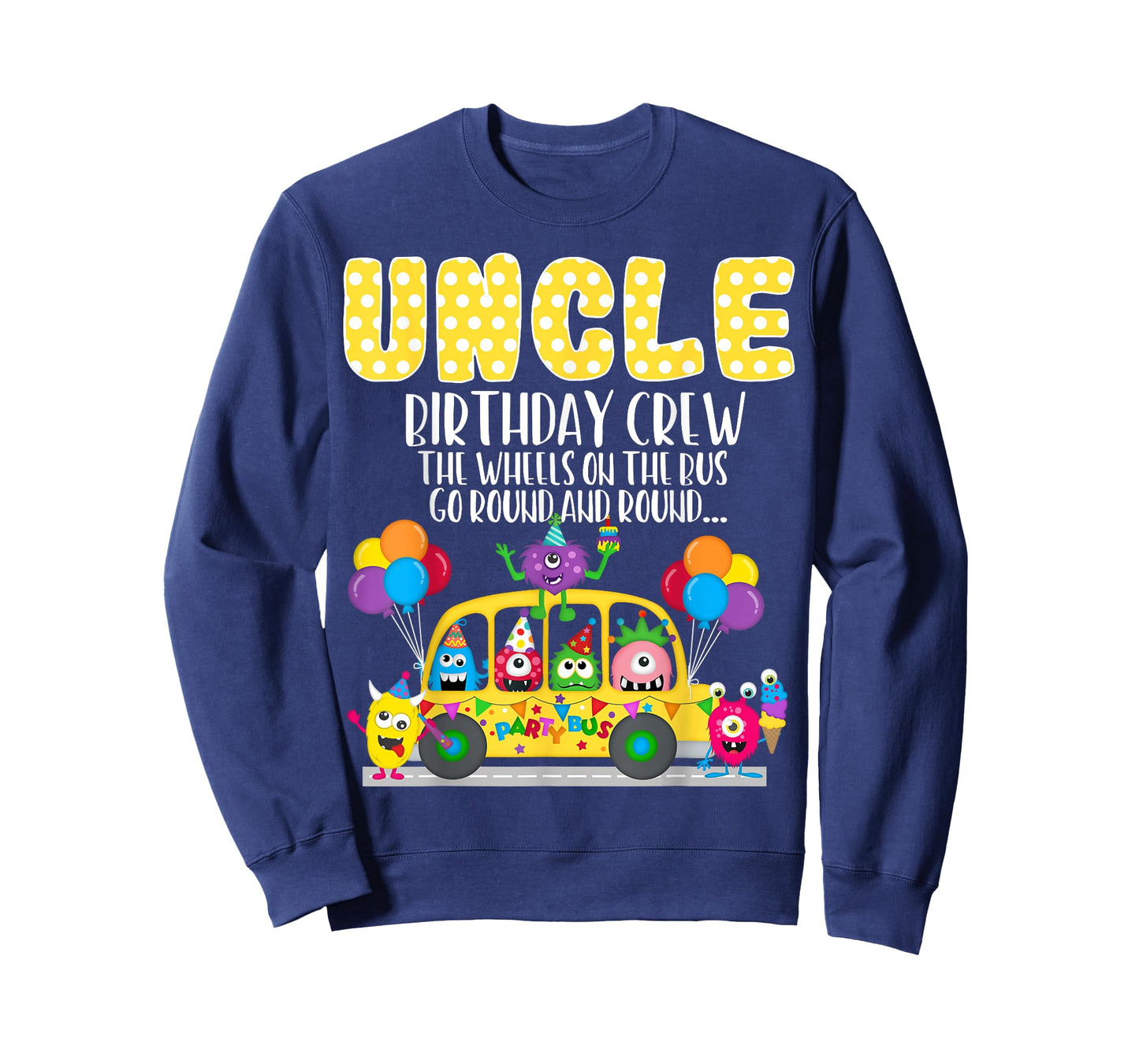 The Wheels On The Bus Uncle Birthday Crew Family Matching T-Shirt