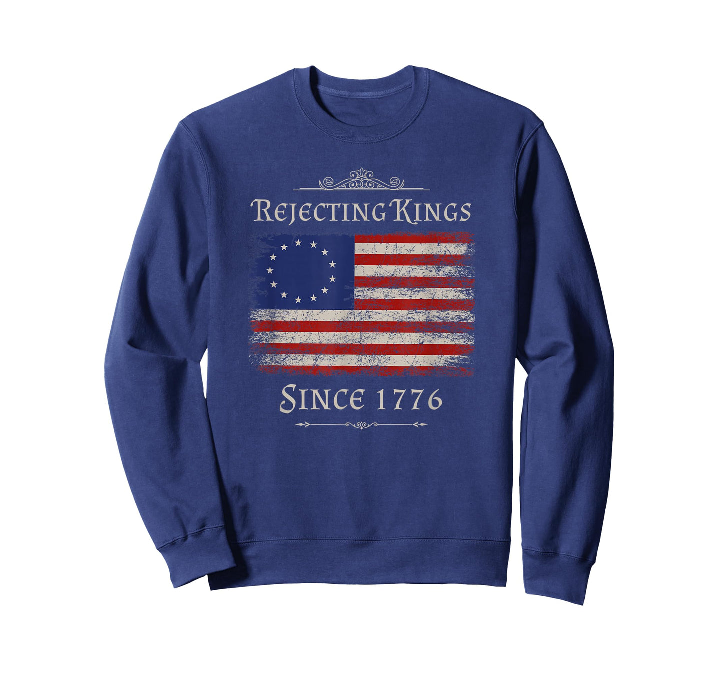 Rejecting Kings Since 1776 – Patriotic Political Protest T-Shirt