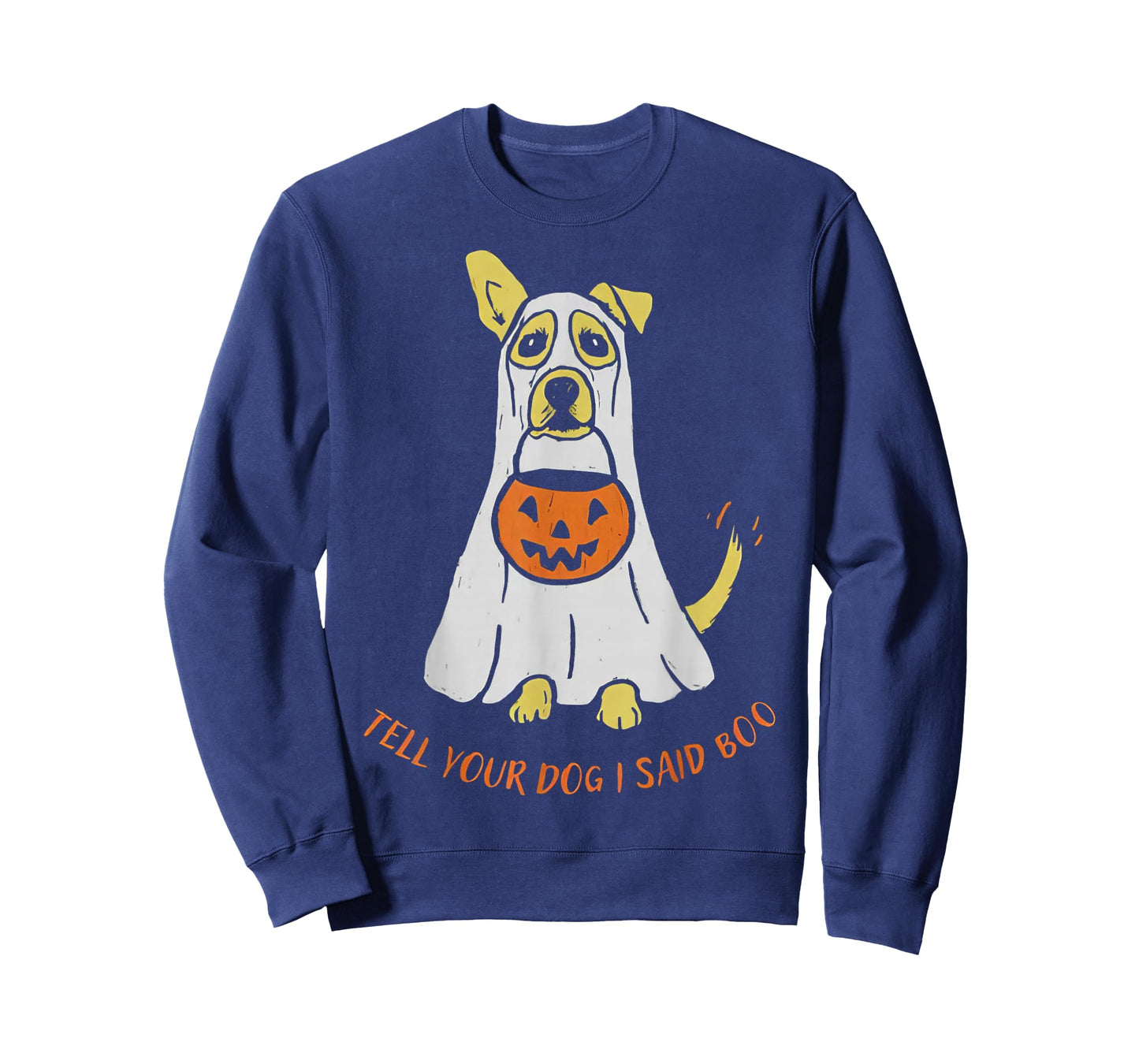 Tell Your Dog I Said Boo We Rate Dogs Halloween Ghost Dog T-Shirt