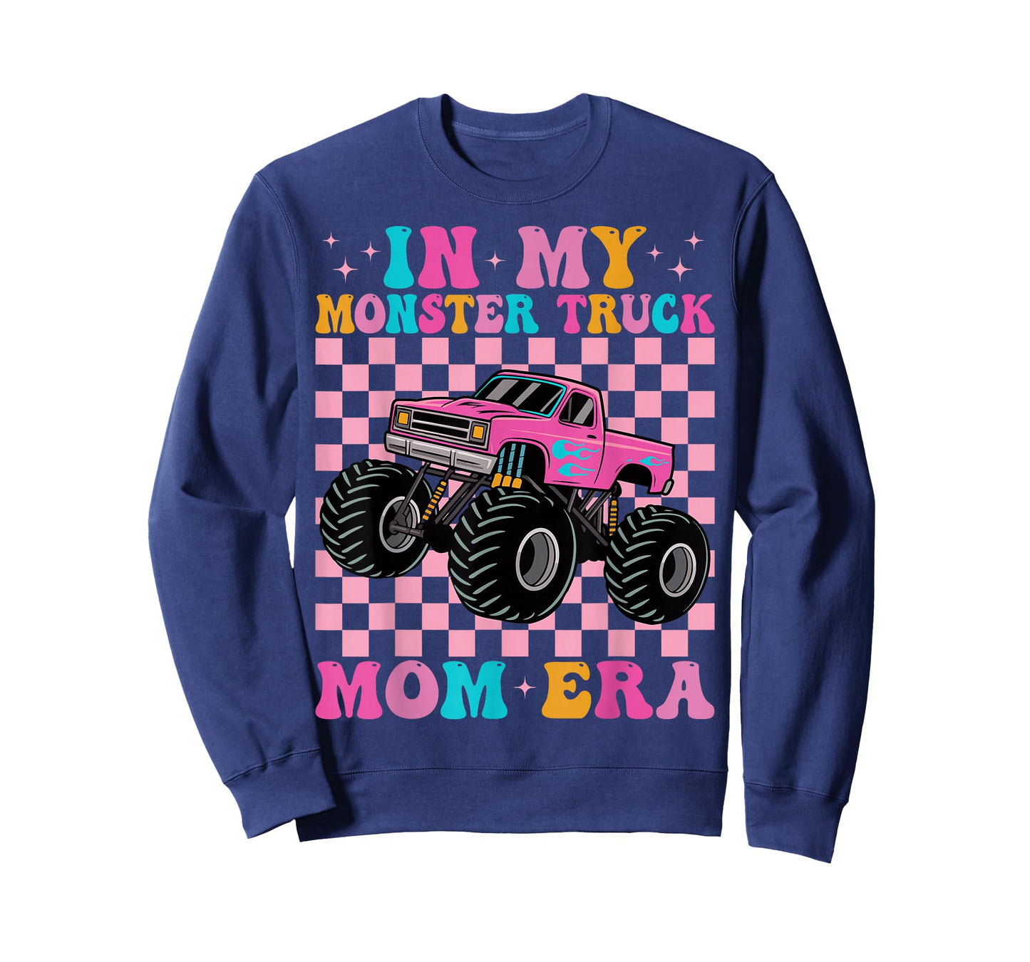 Groovy In My Monster Truck Mom Era Monster Truck Mama T-Shirt