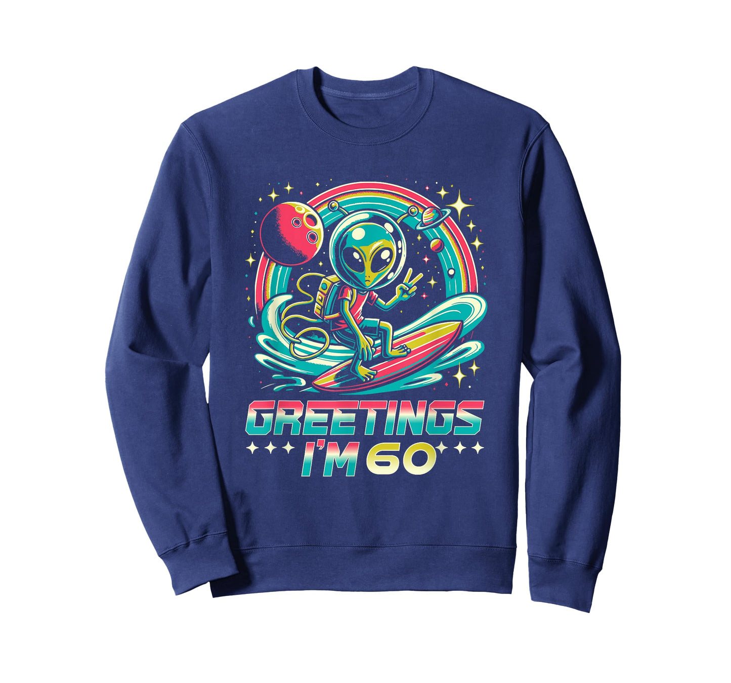 60th Birthday Alien Space Greetings I'm 60 Years Old T-Shirt