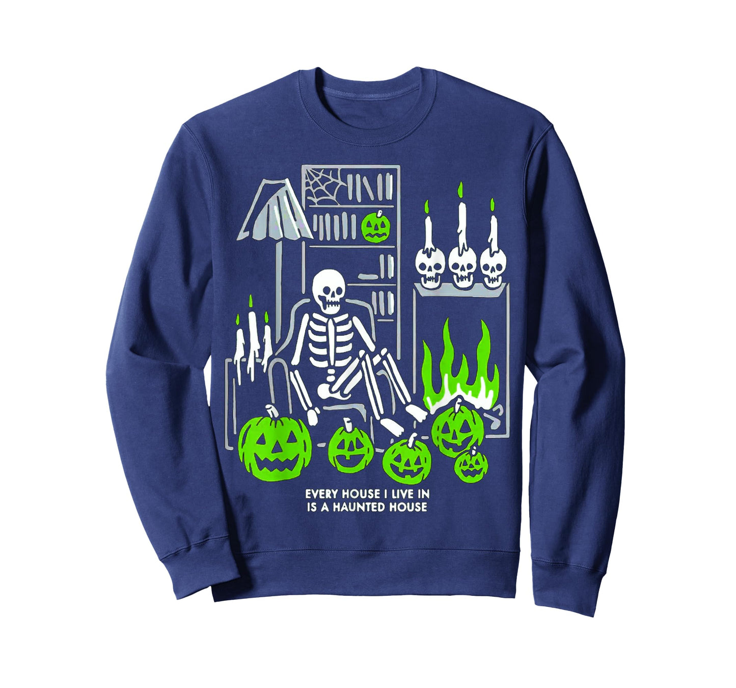Skeleton Pumpkin Every House I Live In Is A Haunted-House T-Shirt