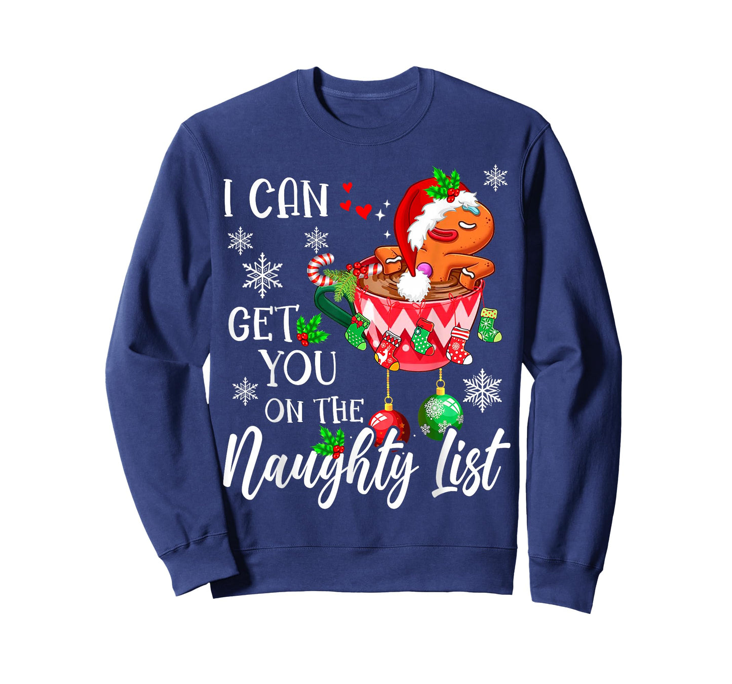 I Can Get You on the Naughty List Funny gingerbread Xmas T-Shirt