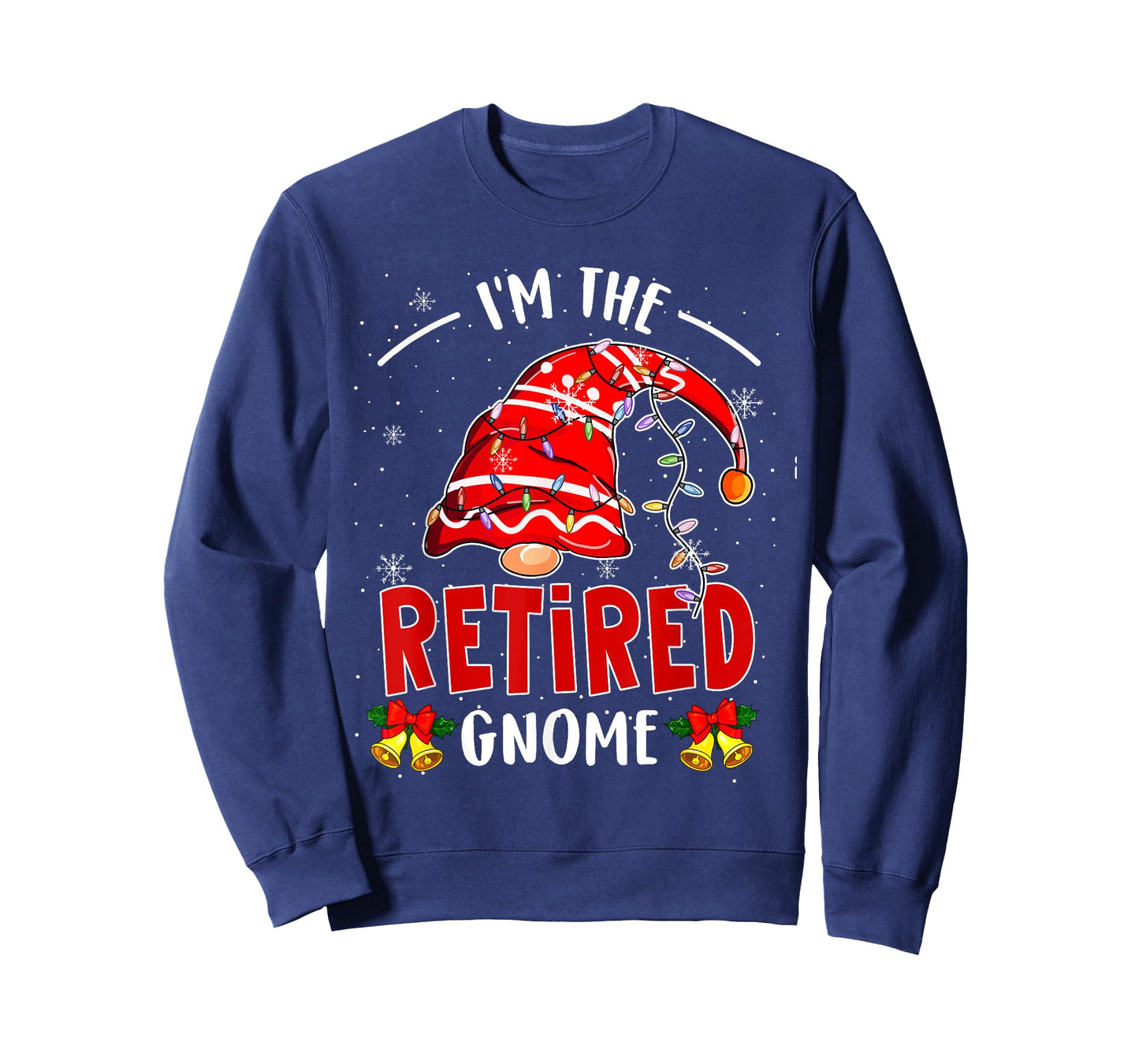 I'm The Retired Gnome Christmas Retirement Gnome Lover T-Shirt