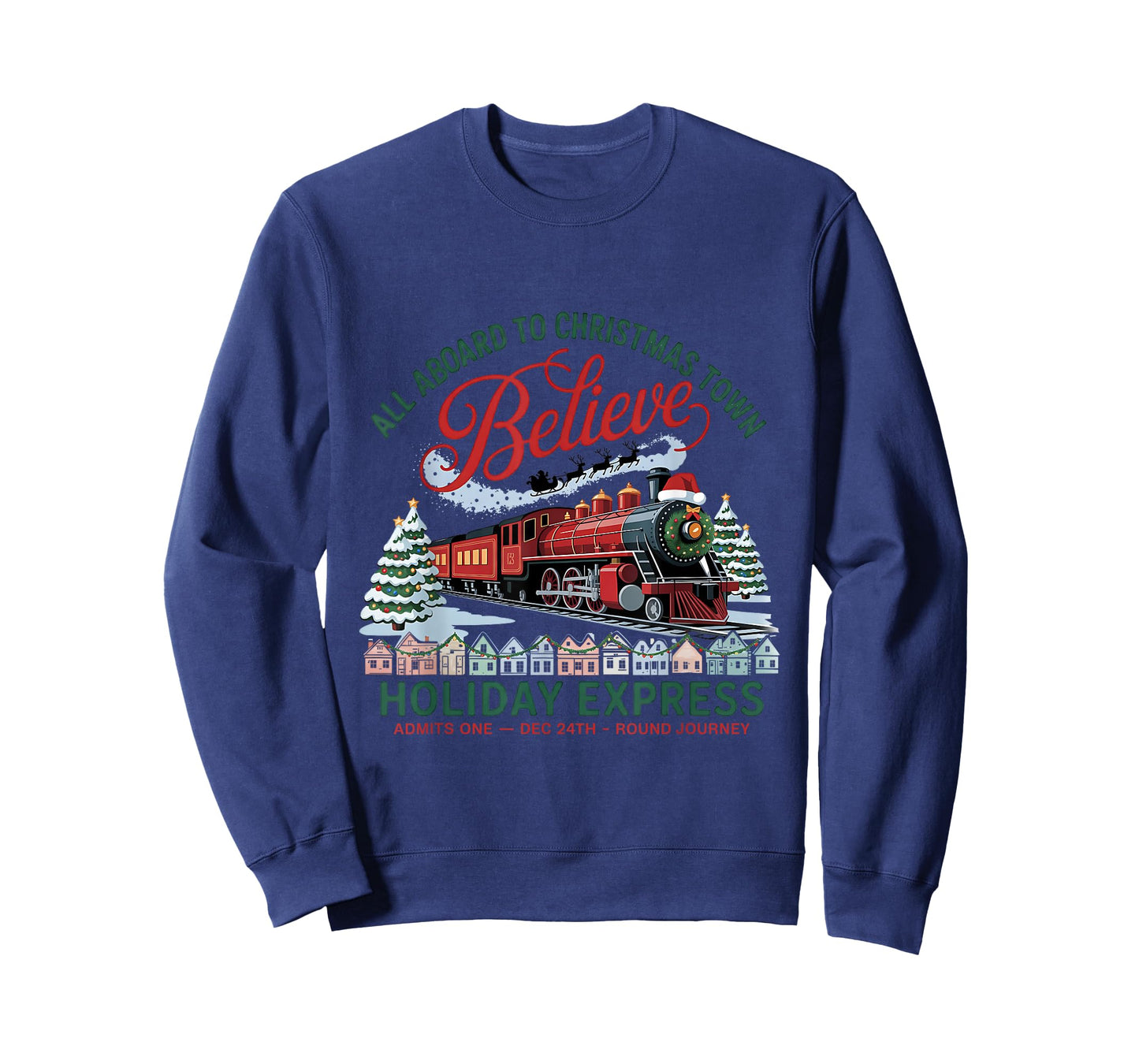 All Aboard to Christmas Town Believe Round Trip North Pole T-Shirt