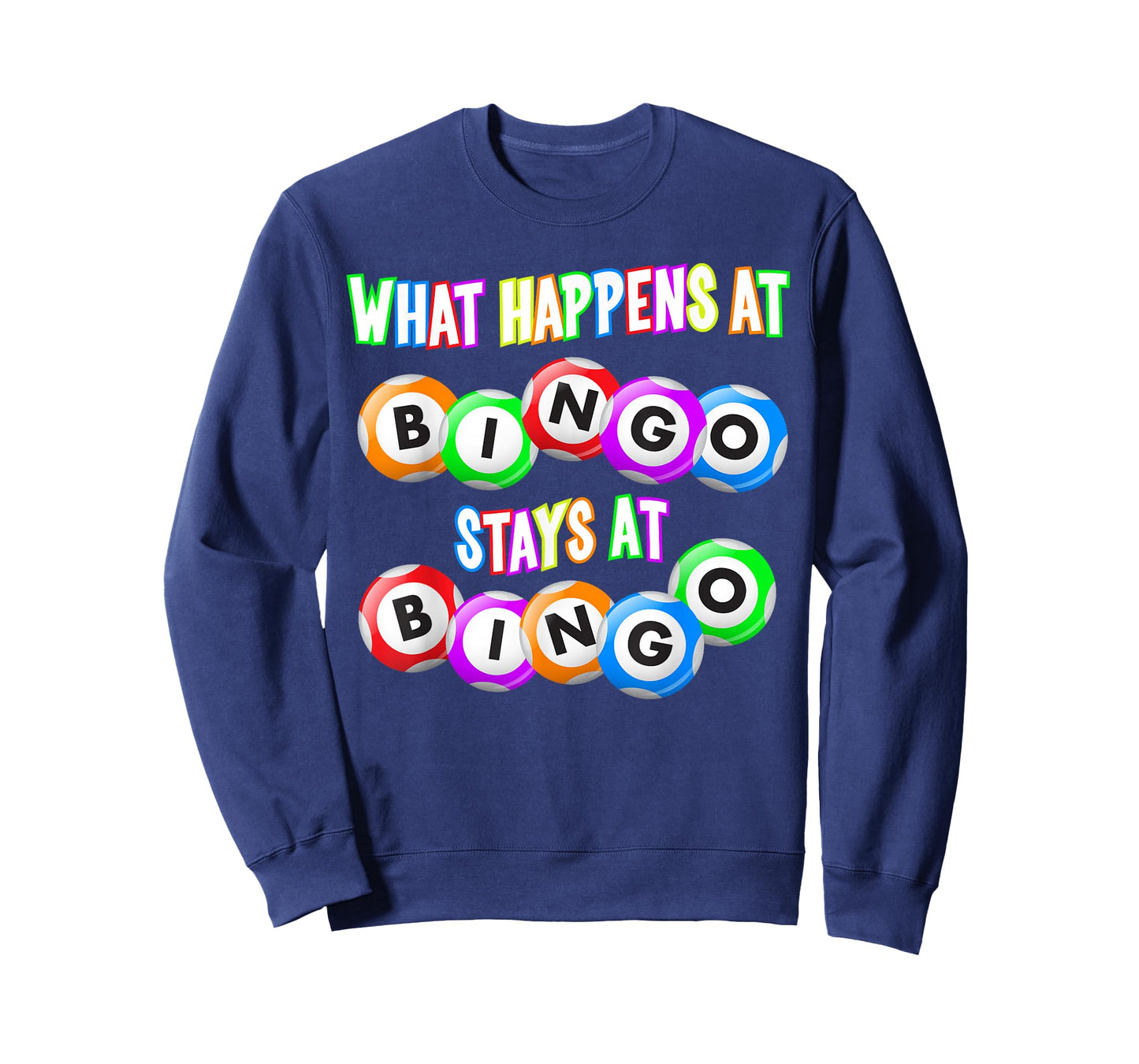 Funny Bingo King - What Happens At Bingo TShirt T-Shirt