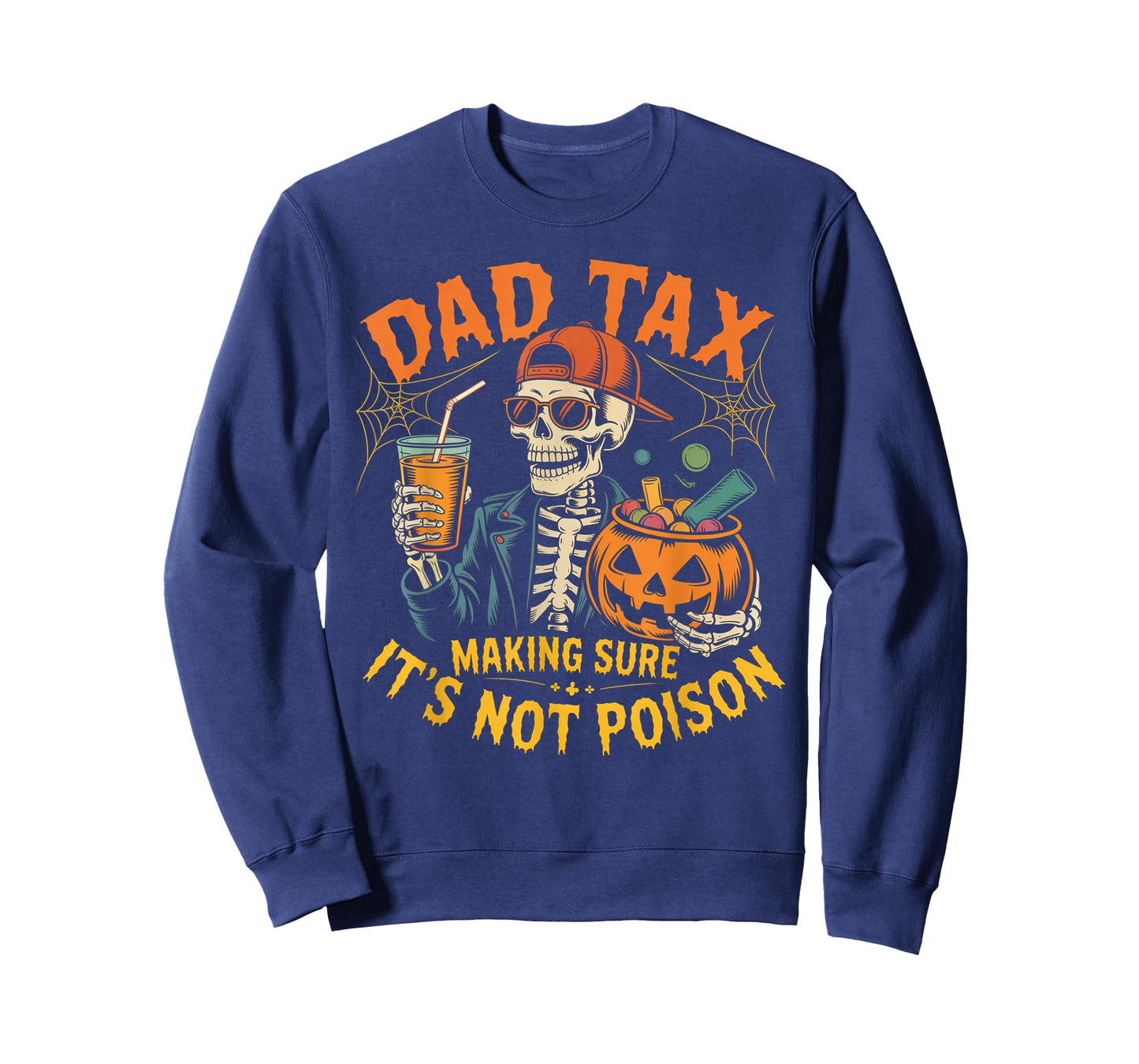 Skeleton Papa Halloween Dad Tax Making Sure Not Poison T-Shirt