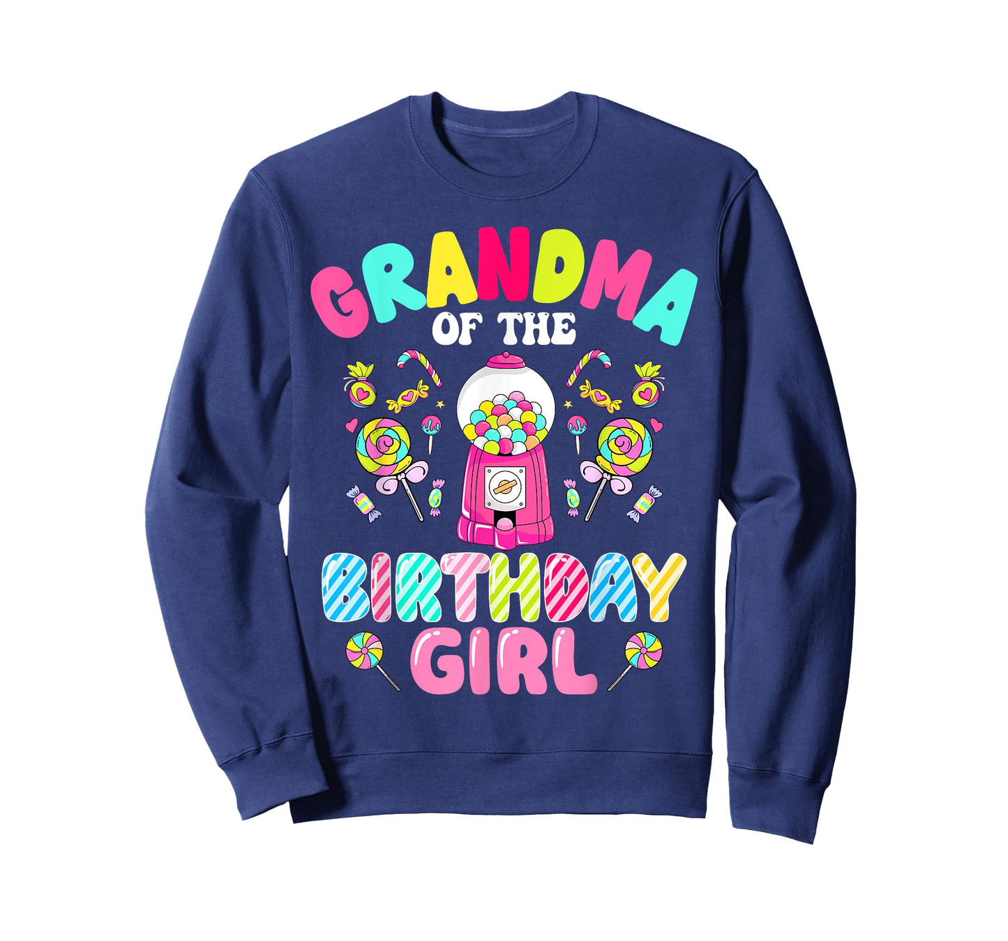 Grandma Of The Birthday Girl Candy Family Bday Party T-Shirt