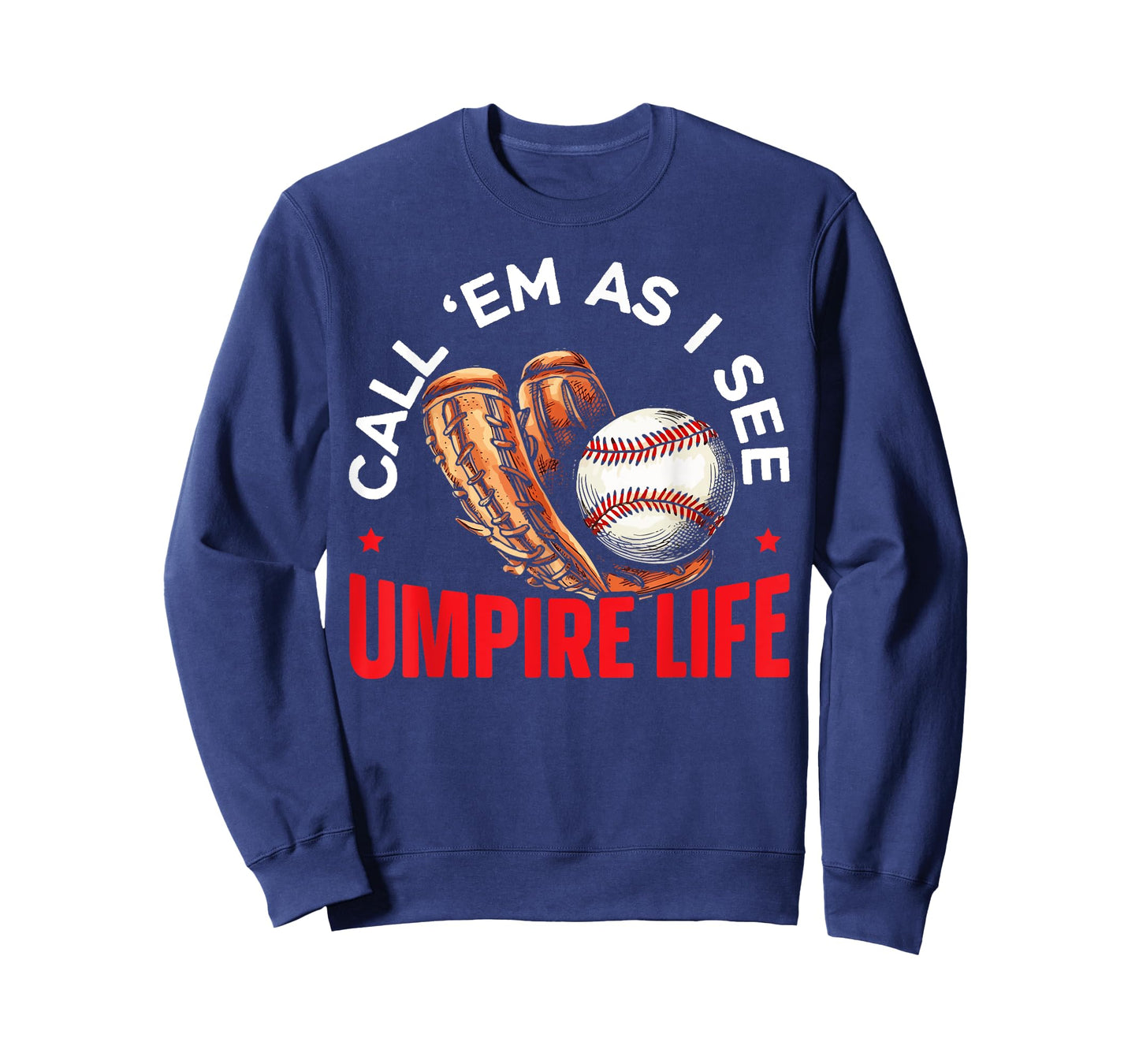 Baseball Umpire Baseball Player Baseball Team Sport T-Shirt