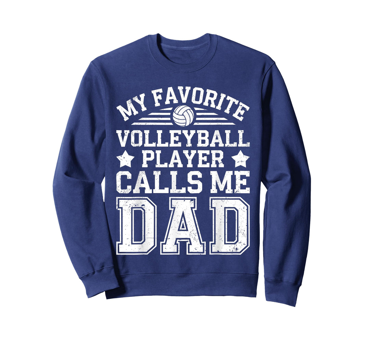 My Favorite Volleyball Player Calls Me Dad Shirt Fathers Day T-Shirt