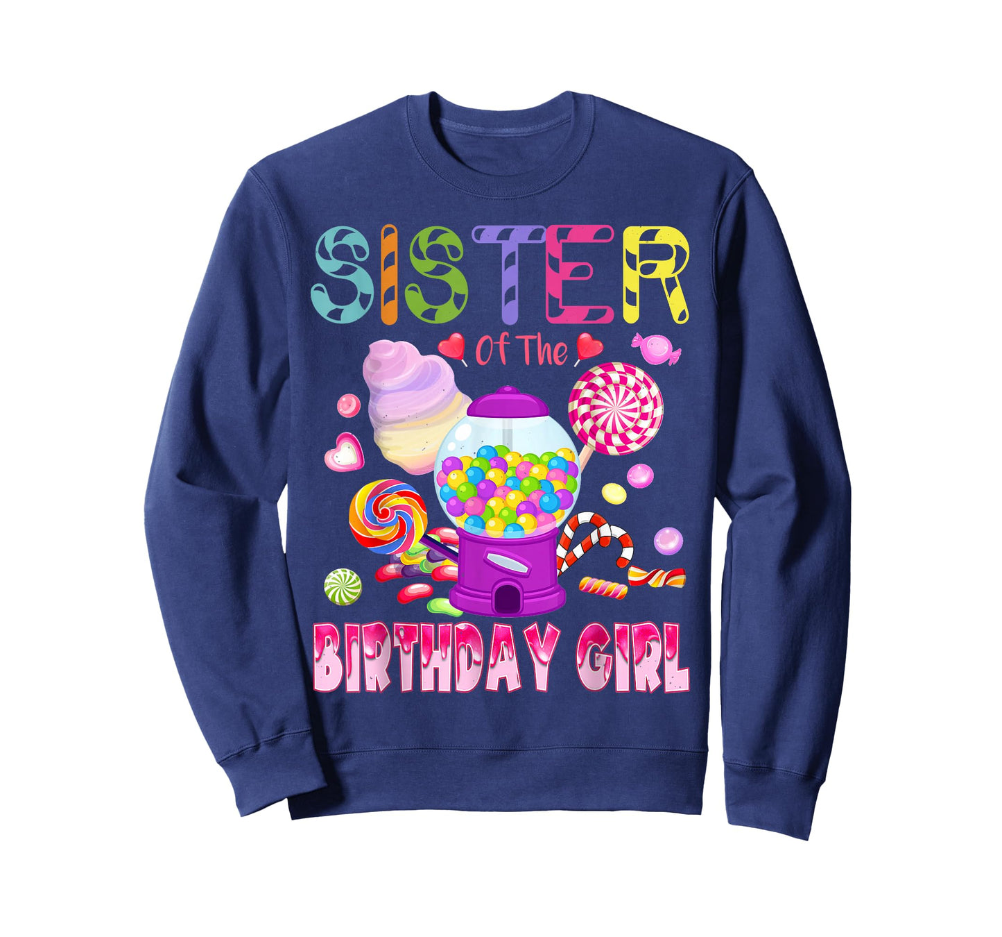 Sister Of The Birthday Gifts Girl Candyland Candy Birthday T-Shirt