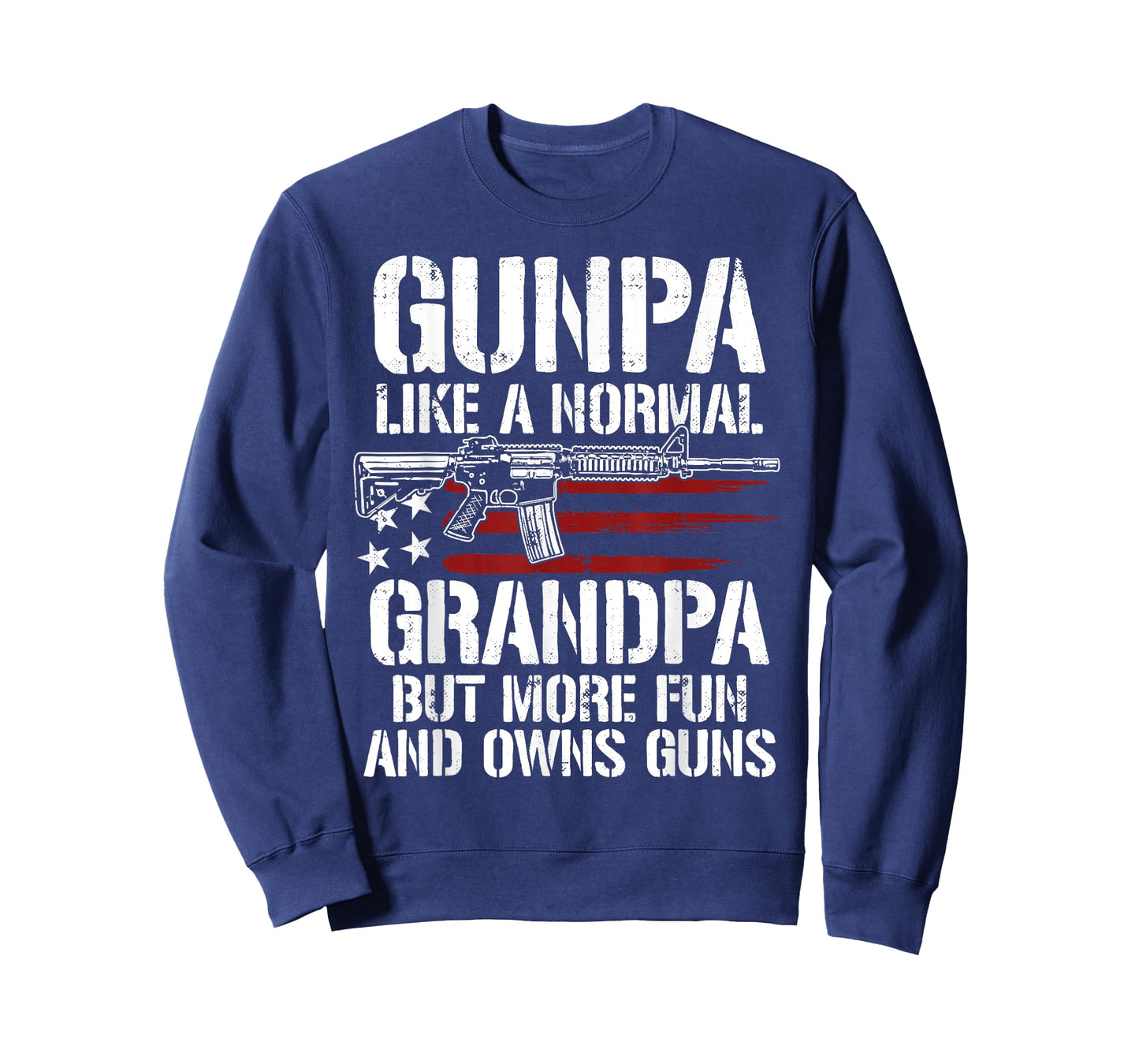 Gunpa Like A Normal Grandpa Fun And Owns Guns US Flag T-Shirt
