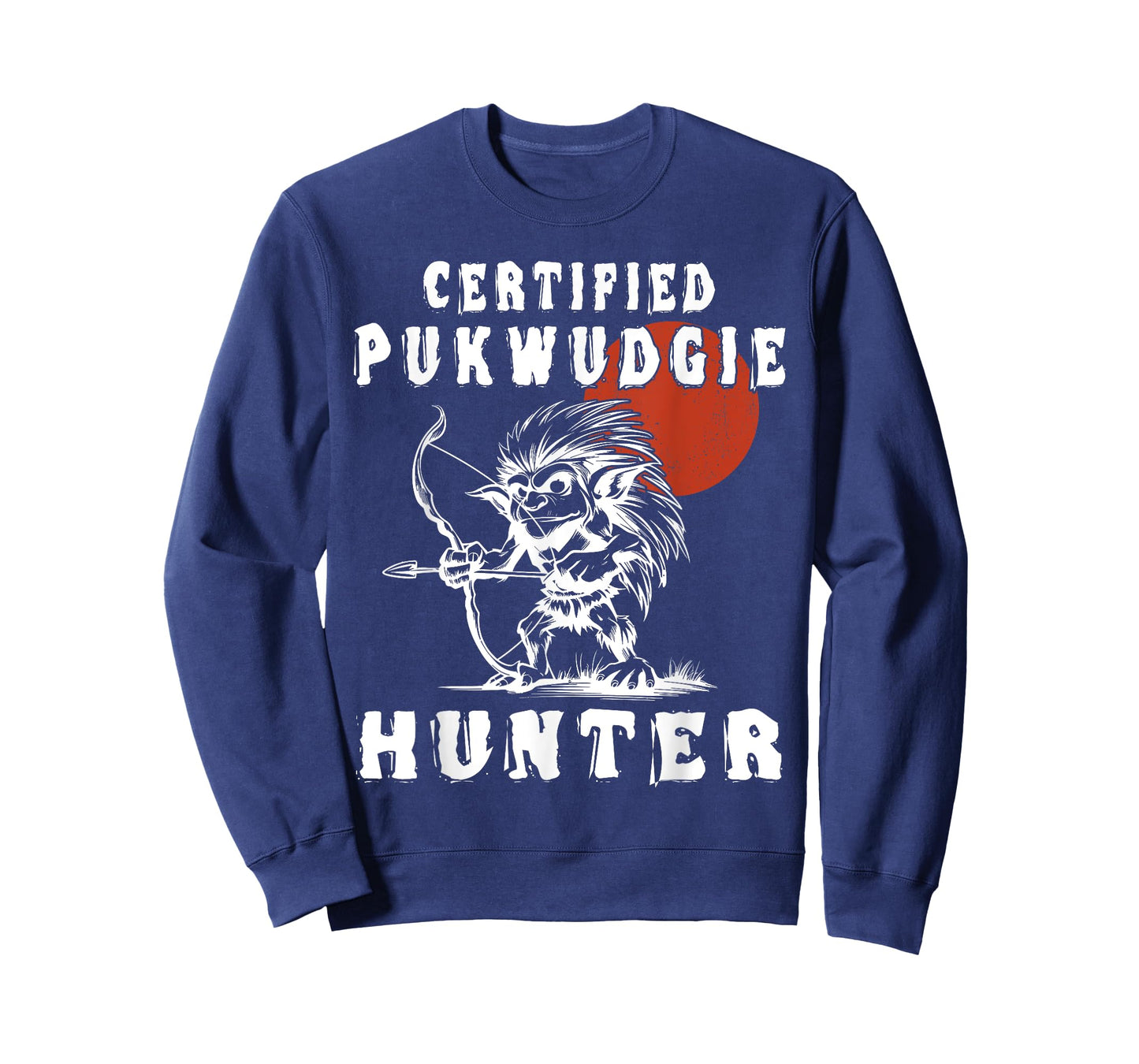 Certified Pukwudgie Hunter - Pukwudgie Monster T-Shirt