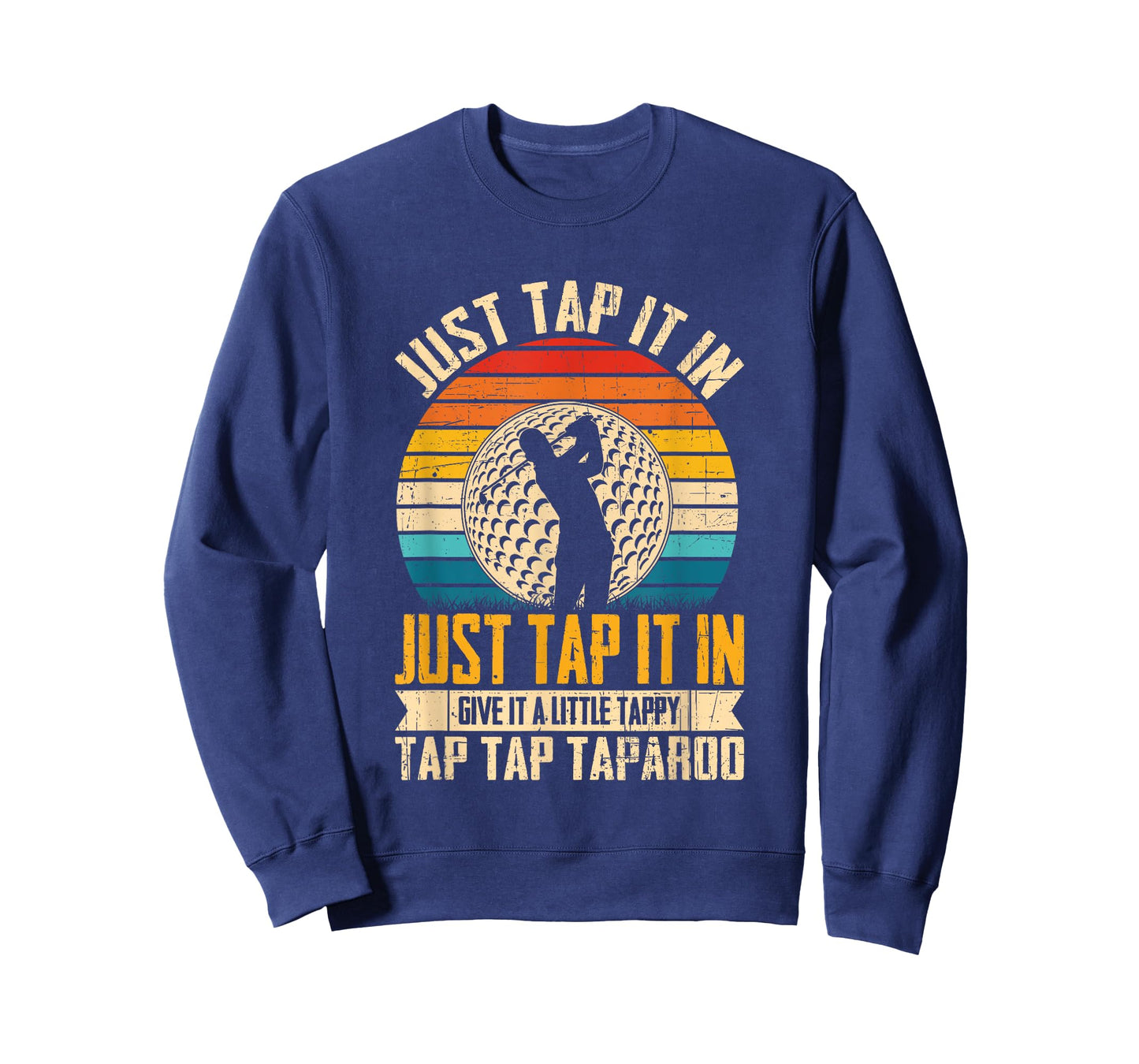 Just Tap It in Give It A Little Tappy Tap T-Shirt