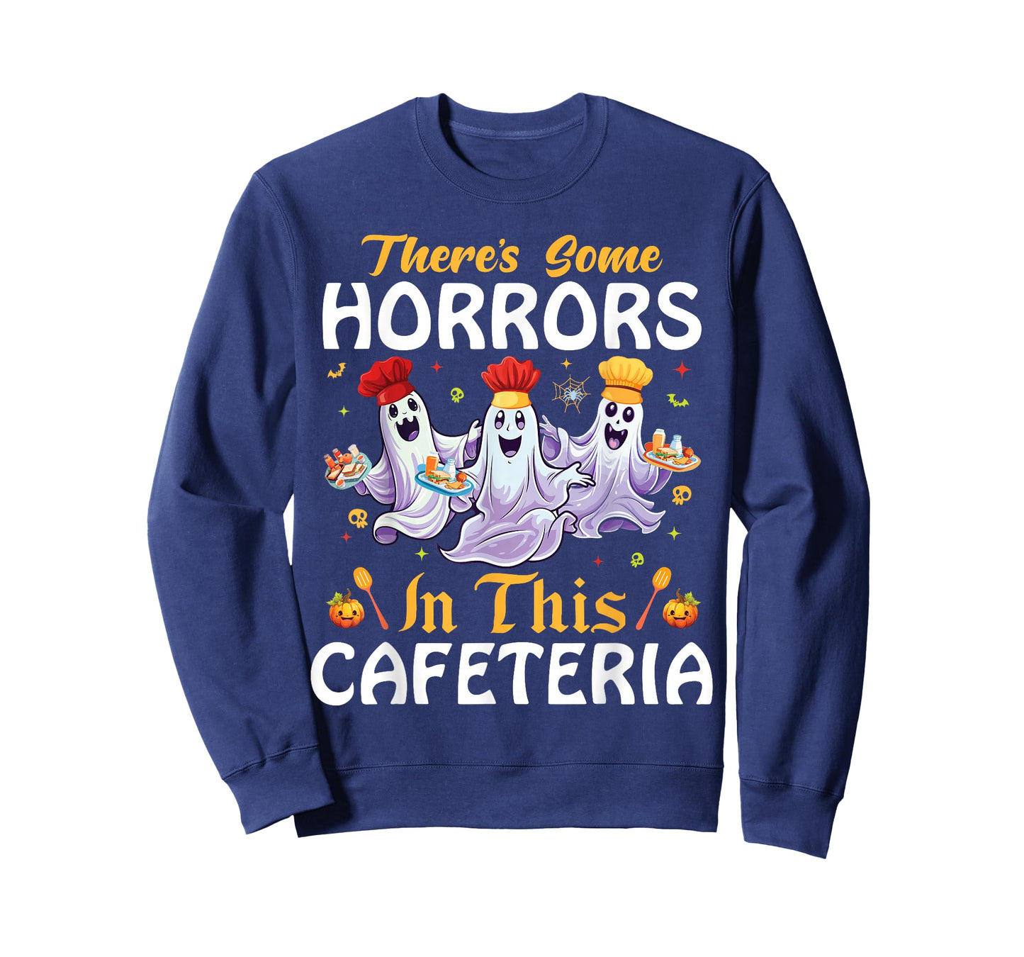 Lunch Lady Halloween There's Some Horrors In This Cafeteria T-Shirt