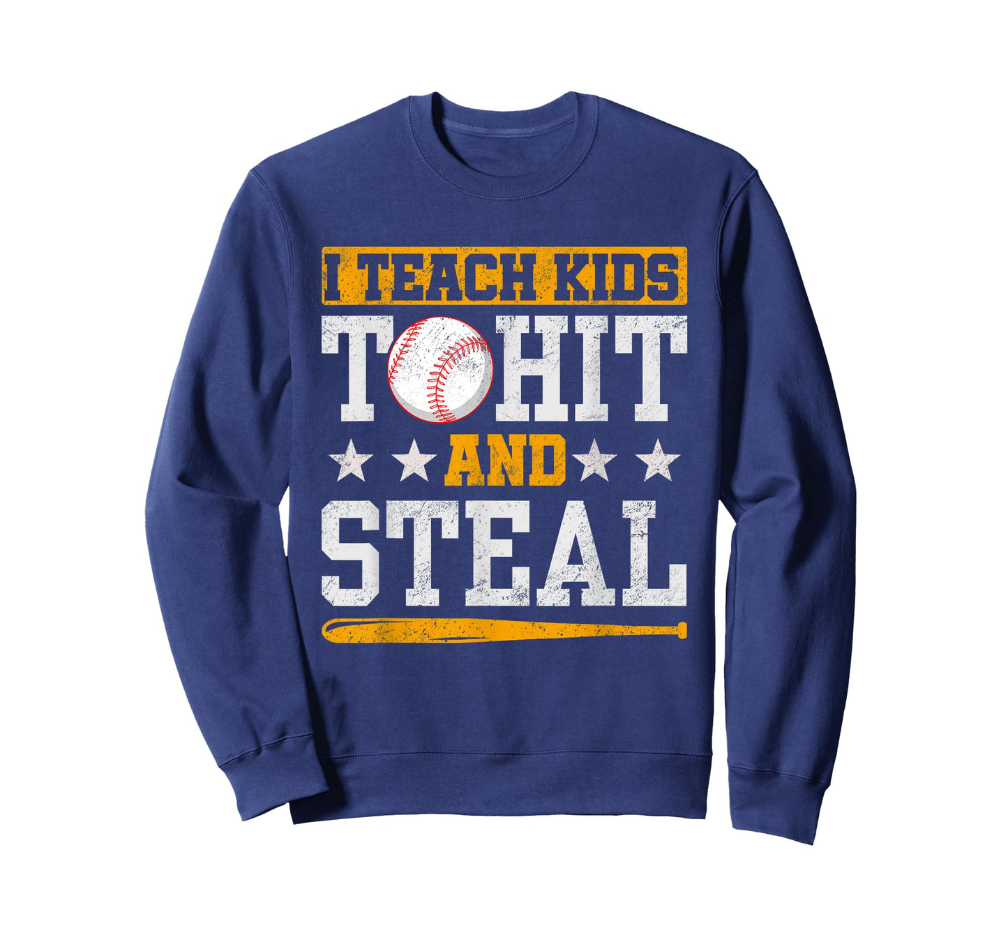 I Teach Kids To Hit And Steal Baseball Coach T-Shirt
