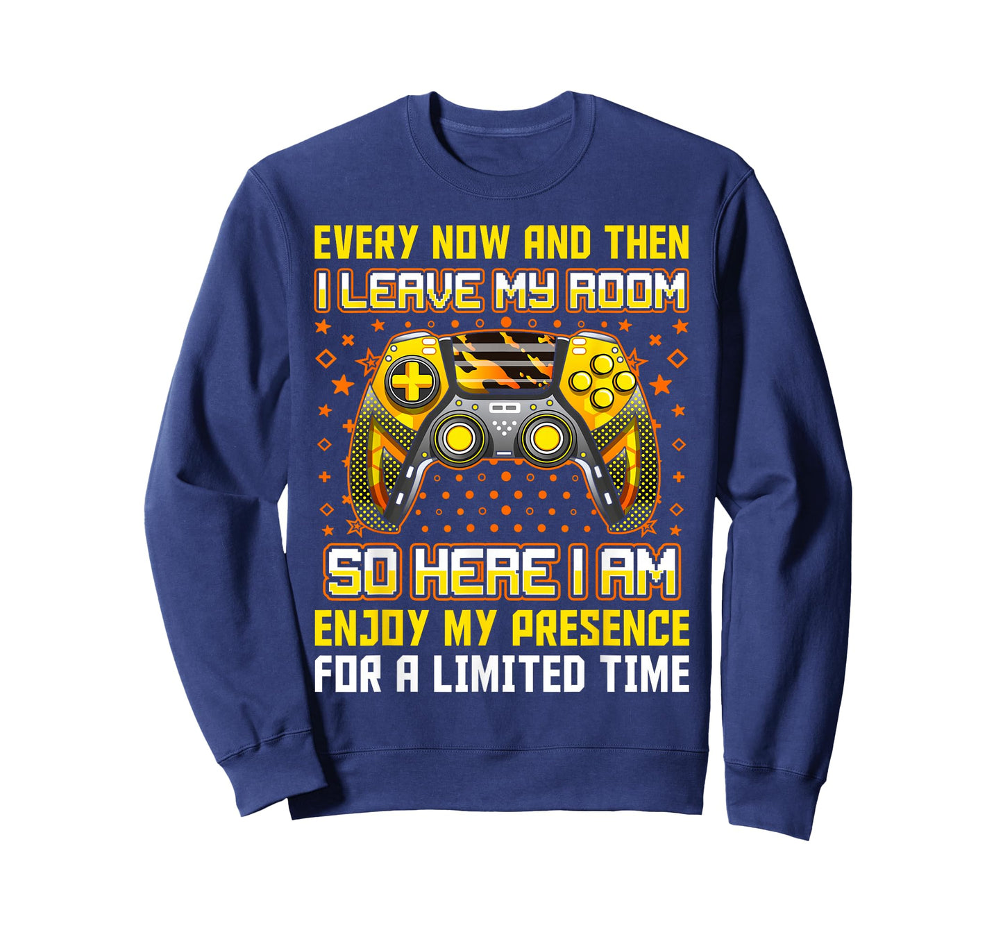 Every Now And Then I Leave My Room Funny Gamer Gaming T-Shirt