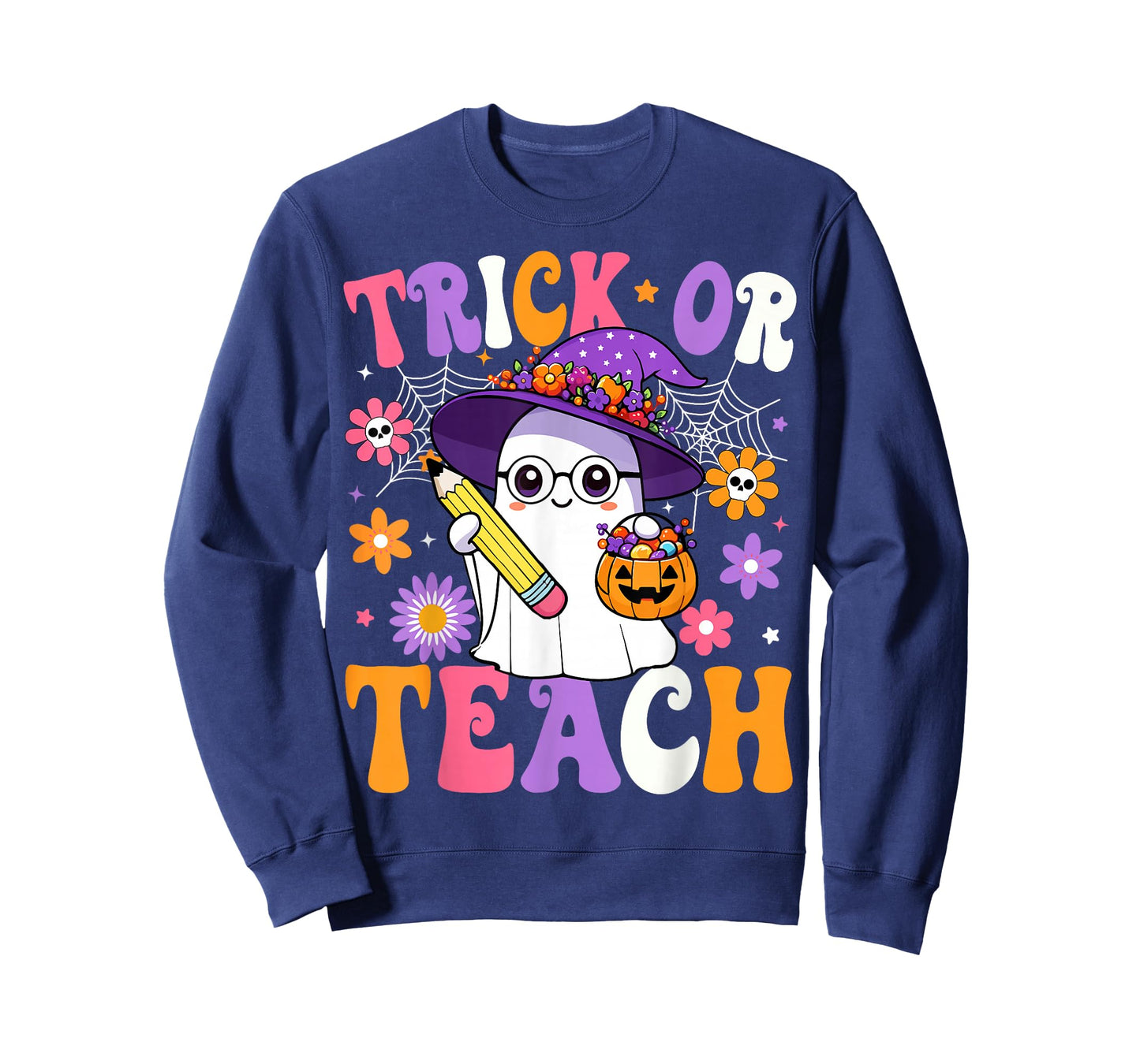Trick Or Teach Teacher Ghost Teaching Fun Halloween Teacher T-Shirt