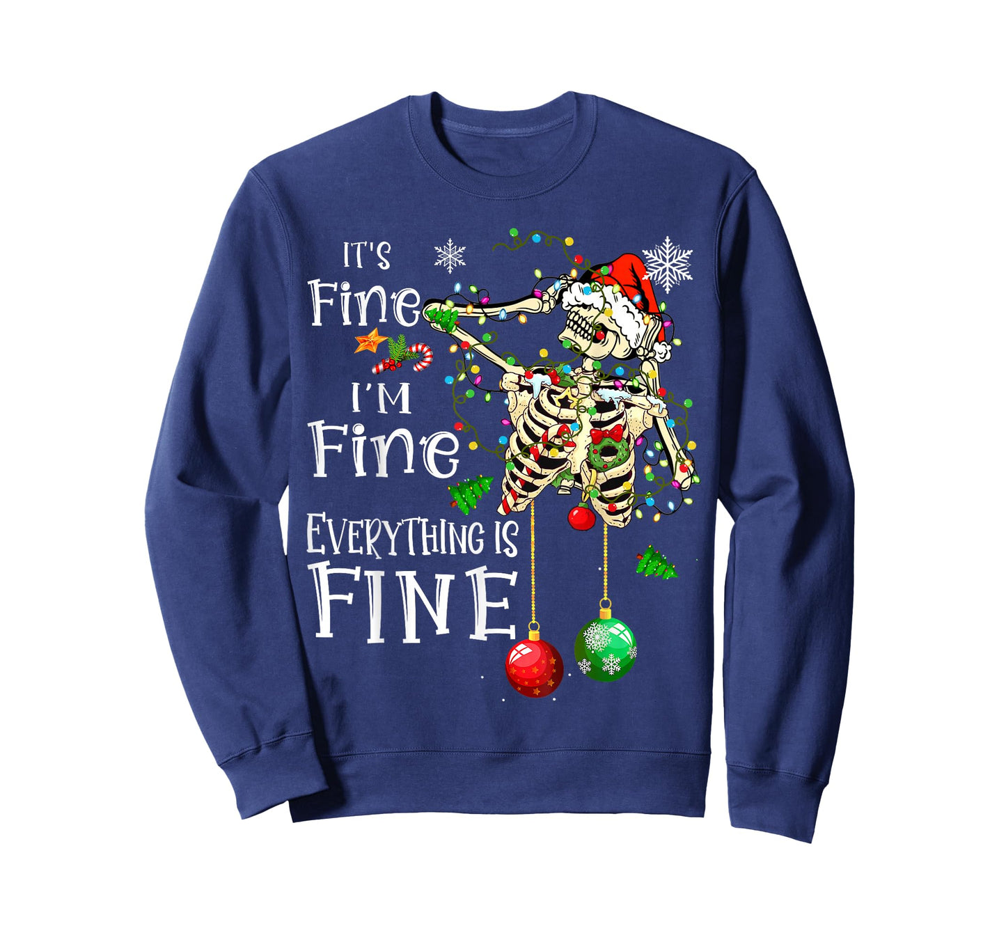 It's Fine I'm Fine Everything Is Fine Funny Skeleton Xmas T-Shirt
