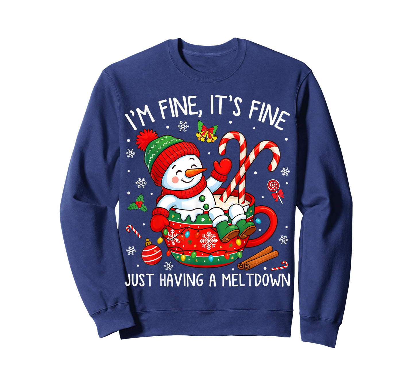 I’m Fine It's Fine Just Having Meltdown Christmas Snowman T-Shirt