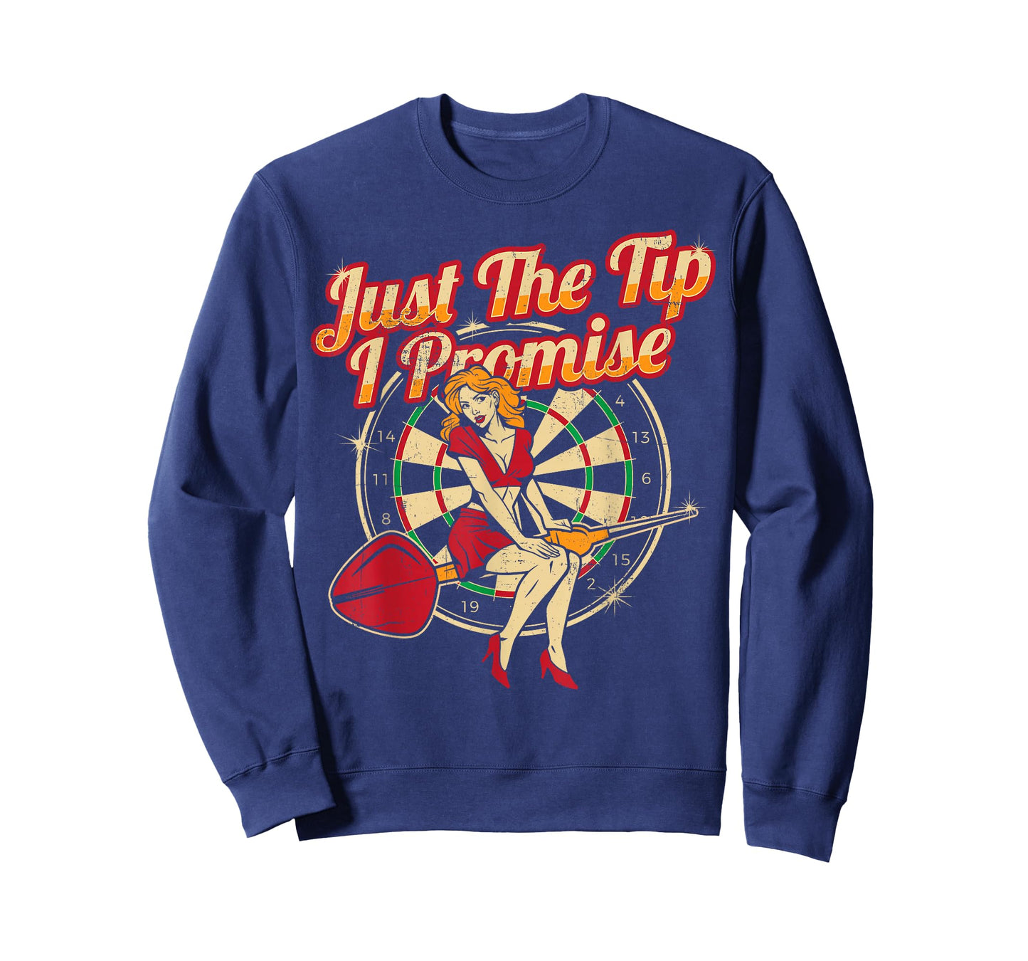 Just The Tip I Promise Darts Player Gifts Sexy Pinup Girl T-Shirt