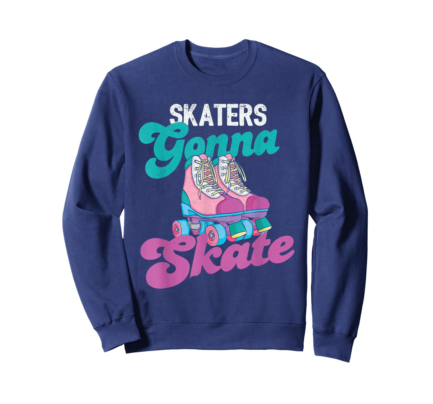 Skaters Gonna Skate - Vintage Roller Skating Skate Skater T-Shirt