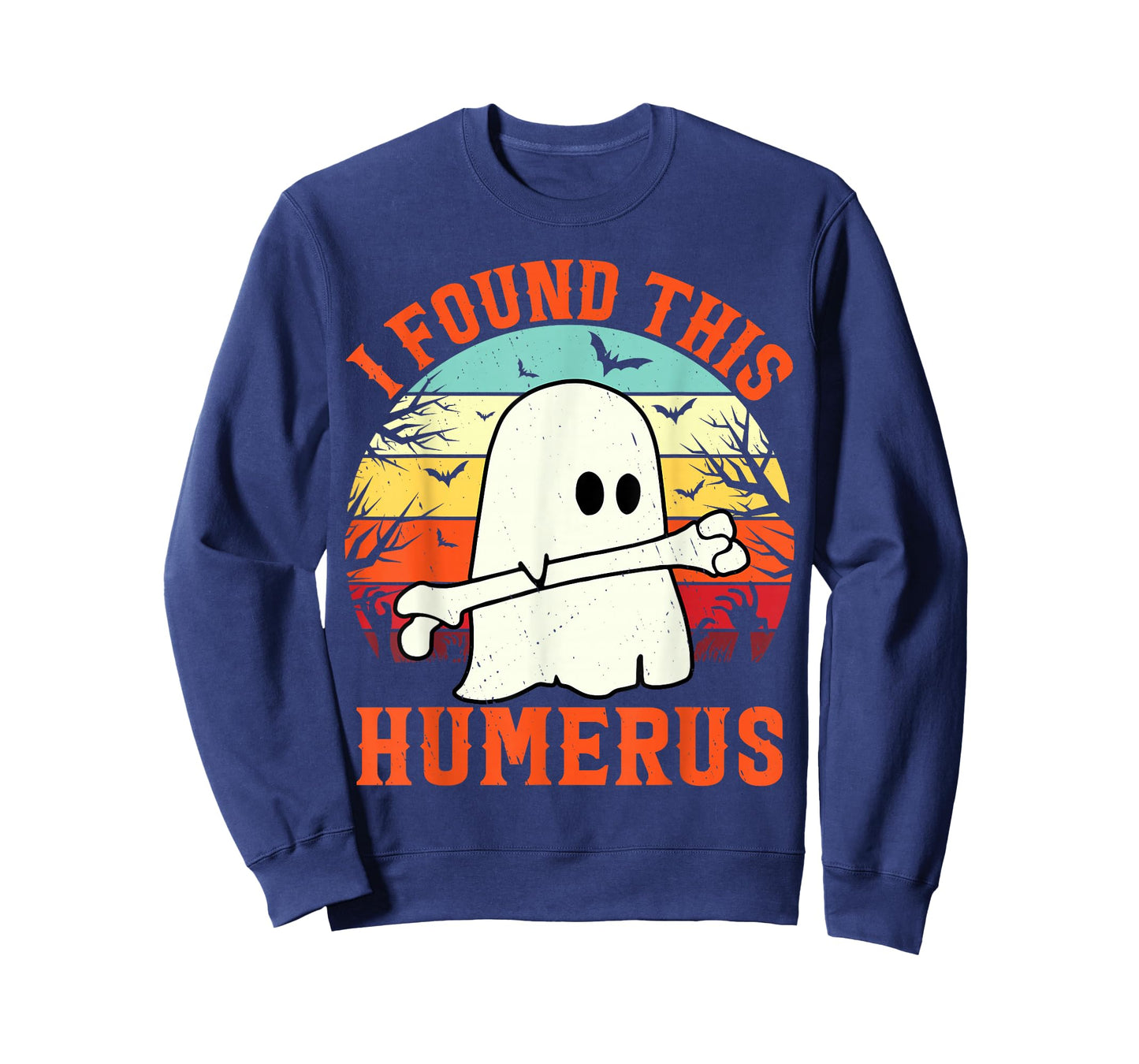 Funny Halloween I Found This Humerus Ghost bone Halloween T-Shirt
