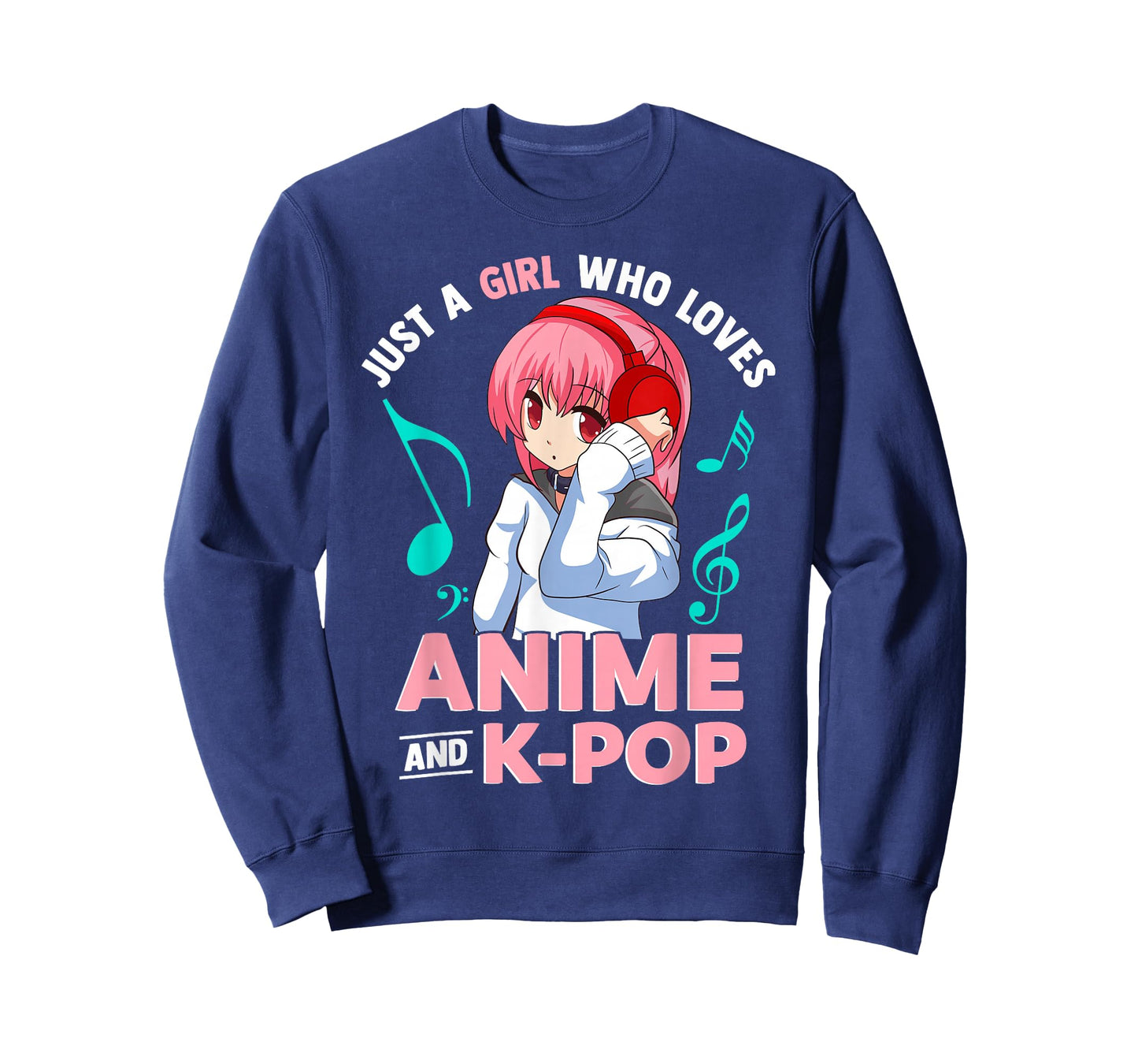 Just A Girl Who Loves Anime and K-Pop Music Women Girls T-Shirt