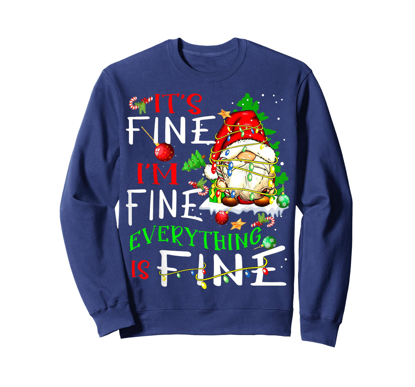 It's Fine I'm Fine Everything Is Fine Gnome Christmas Lights T-Shirt