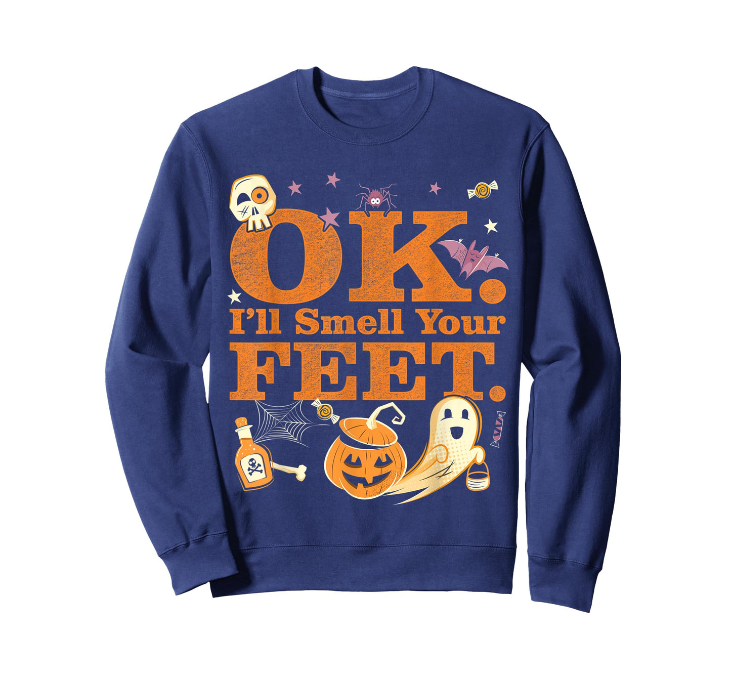 OK I'll Smell Your Feet Trick Or Treat Halloween T-Shirt