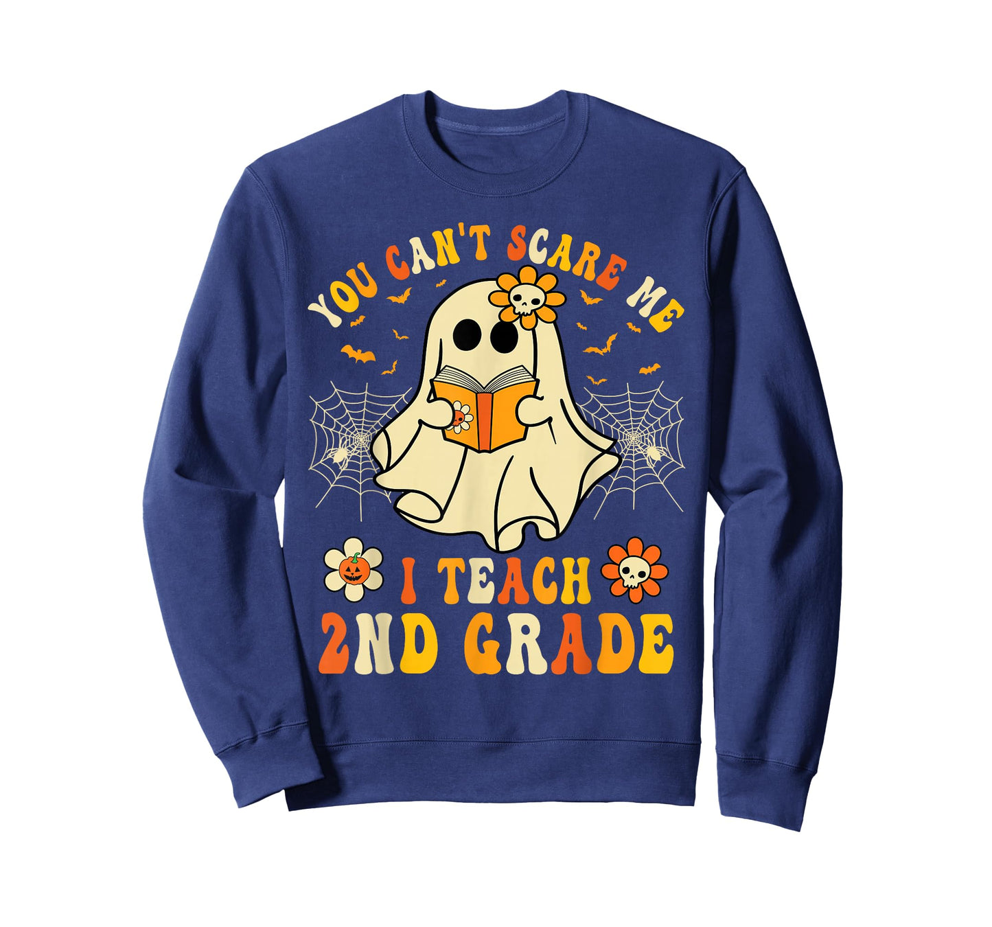 You Can't Scare Me I Teach 2nd Grade Halloween Teacher Ghost T-Shirt