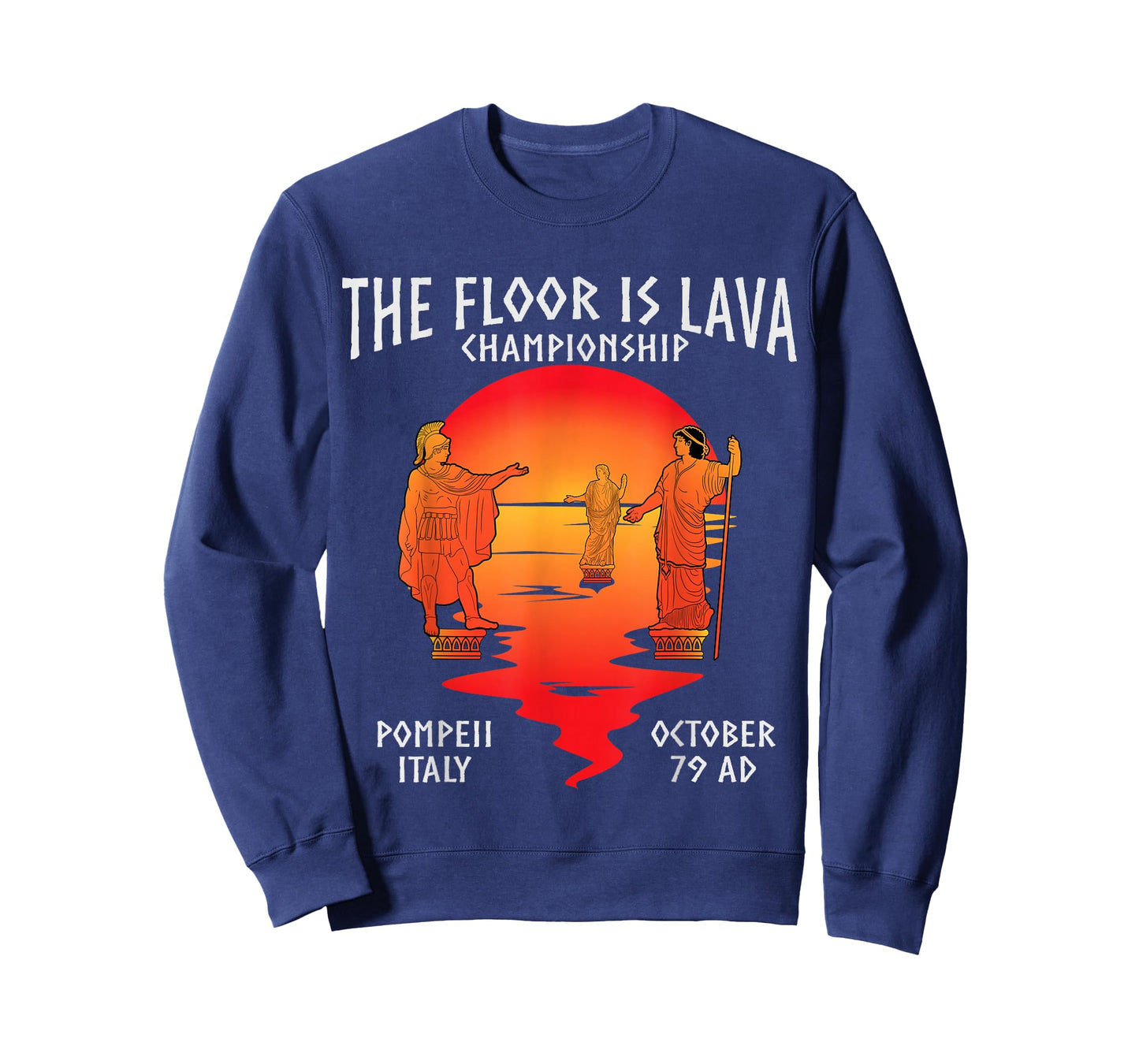 The Floor Is Lava Championship Pompeii T-Shirt
