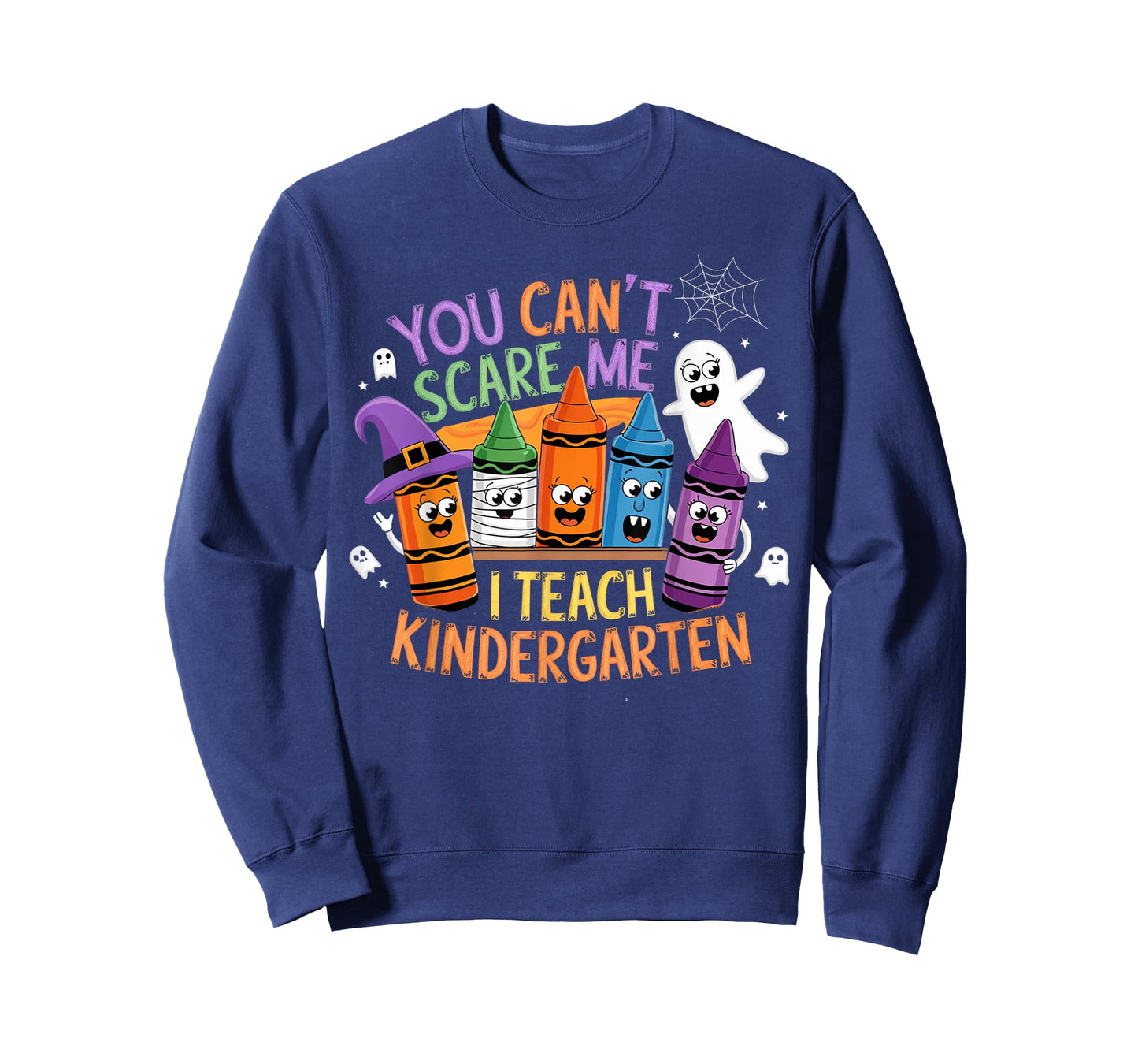 You Can't Scare Me I Teach Kindergarten Halloween Teacher T-Shirt