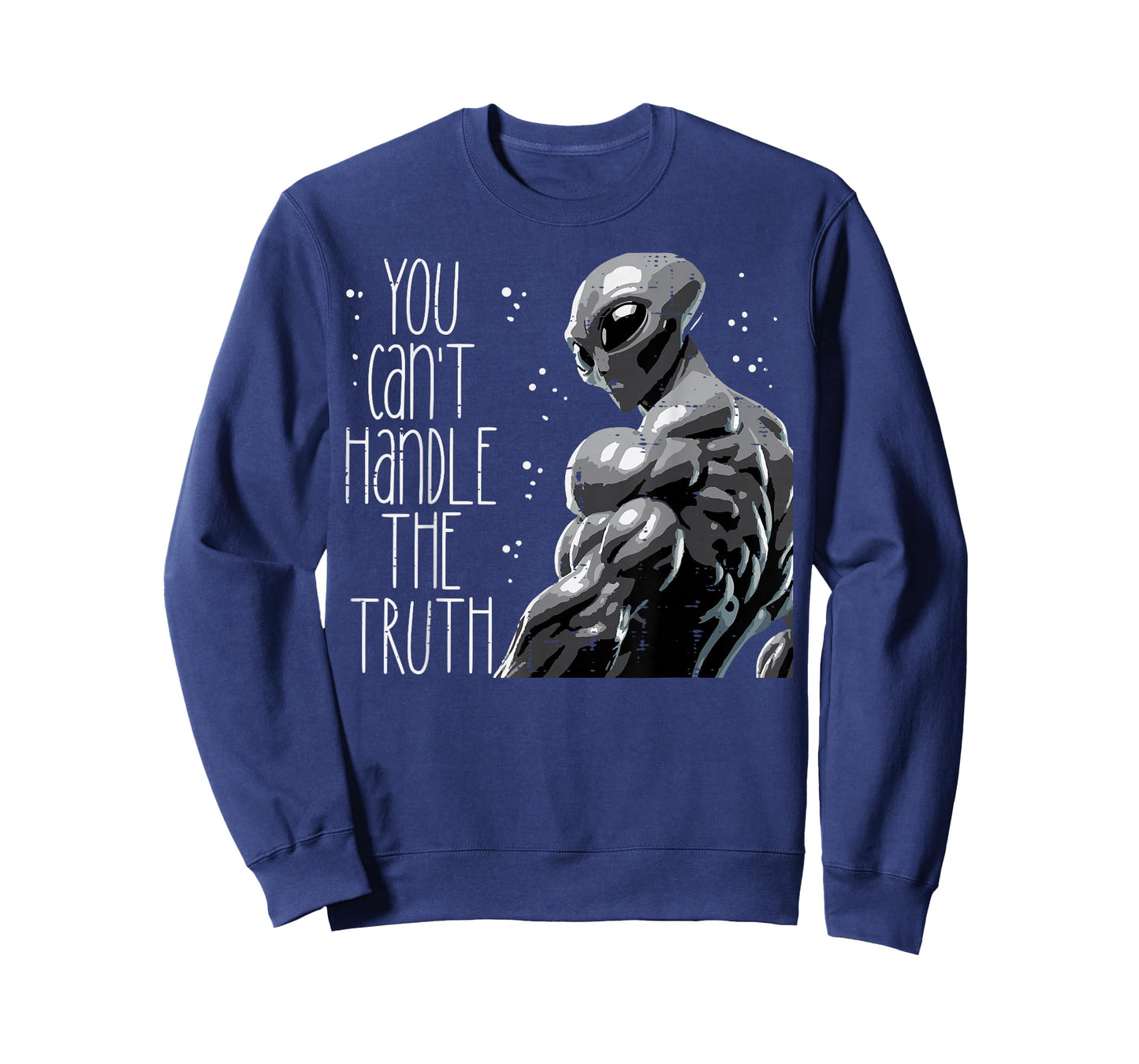 Buff Alien You Cant Handle The Truth Funny Gym Men Women Kid T-Shirt