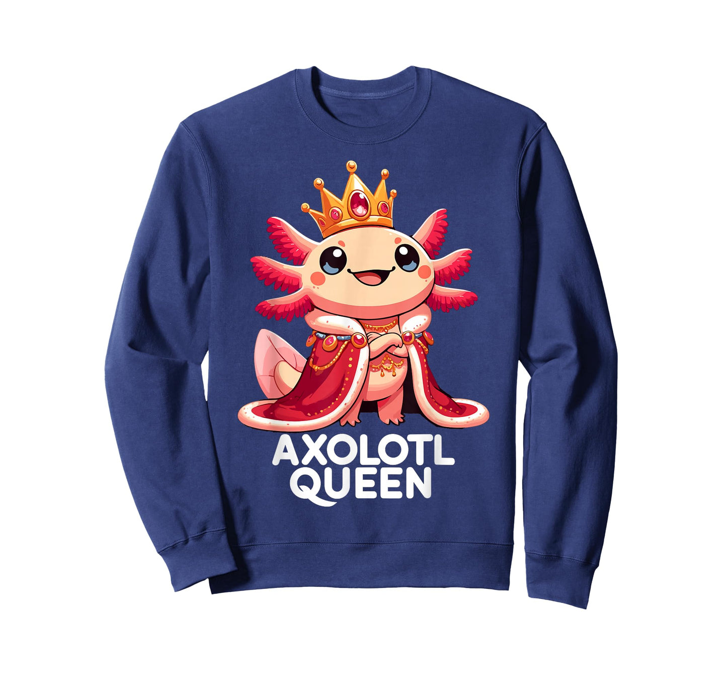 Axolotl Queen Cute Kawaii Axolotl T-Shirt