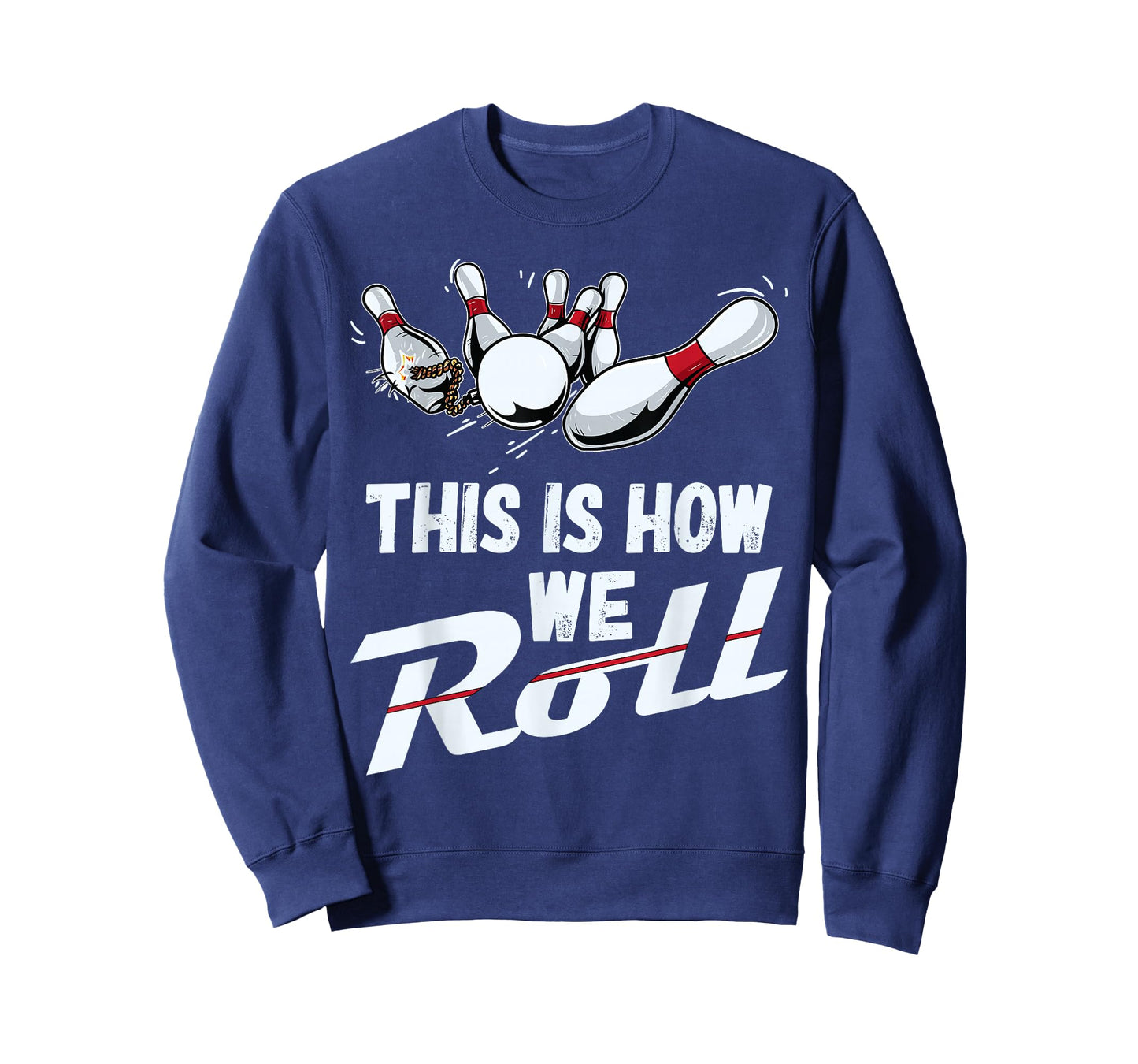 Bowling Team Shirt This Is How We Roll Men Women Kids T-Shirt