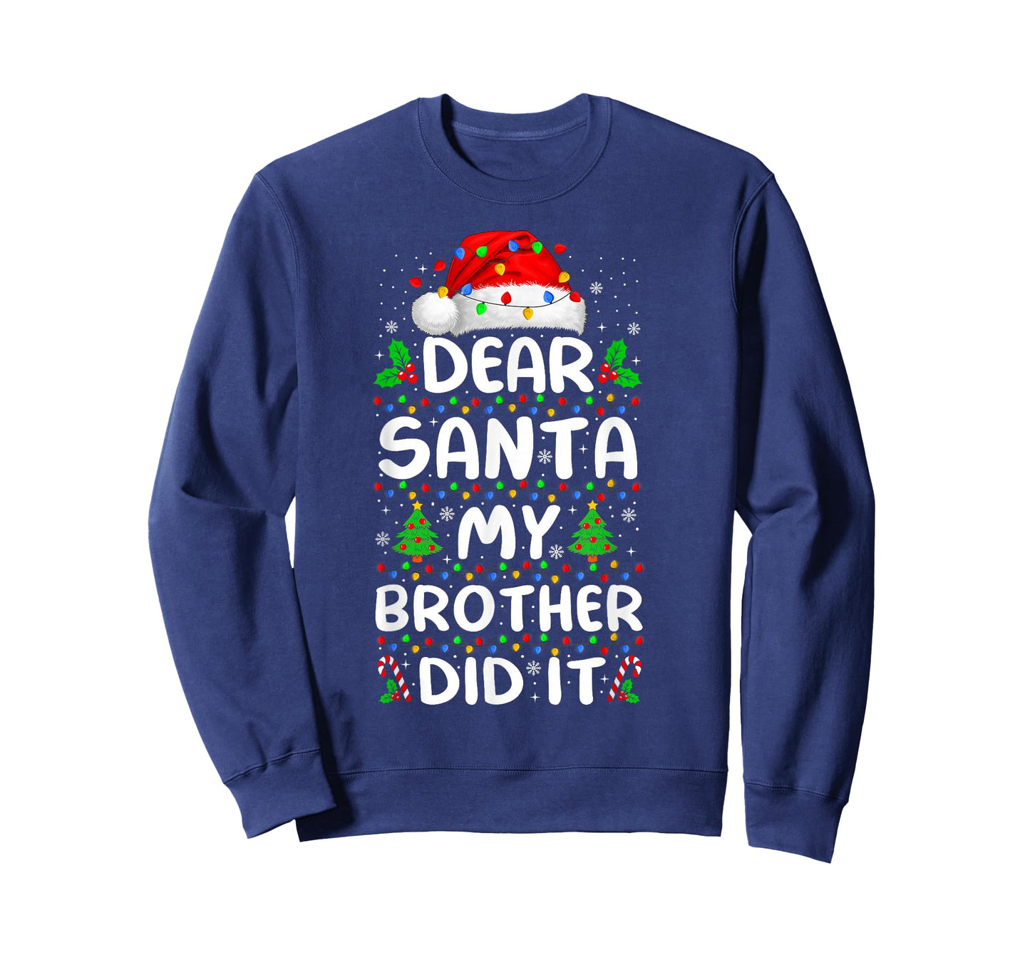 Dear Santa My Brother Did It Xmas Pajamas Funny Christmas T-Shirt