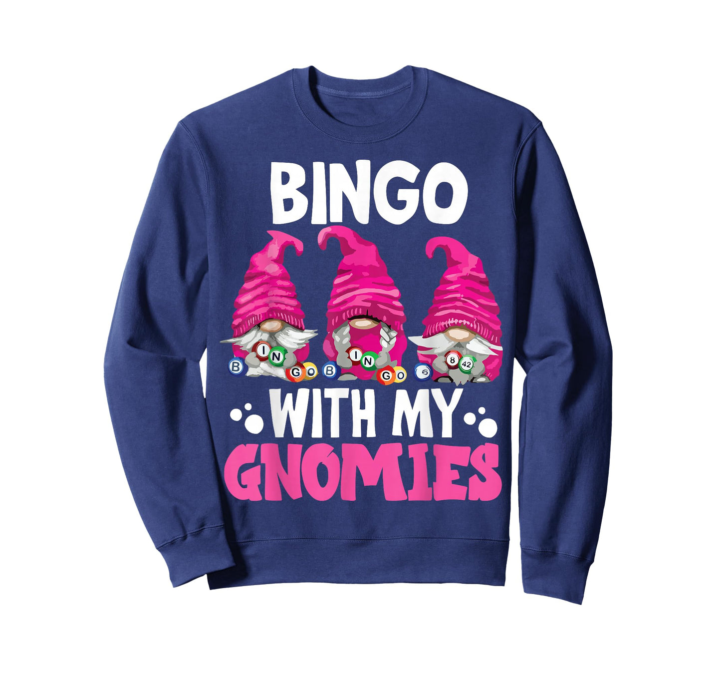 Bingo With My Gnomies Women Men Funny Bingo Gnome T-Shirt