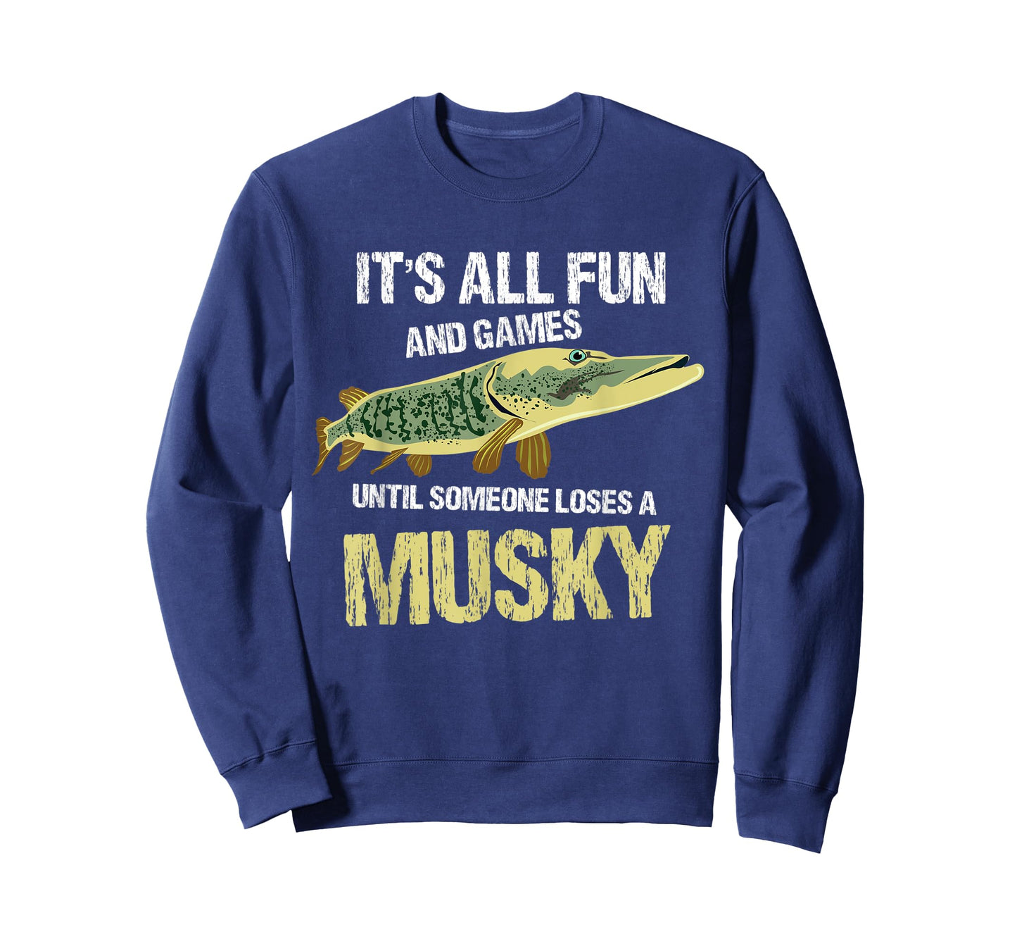 It's All Fun And Games Until Someone Loses A Musky T-Shirt