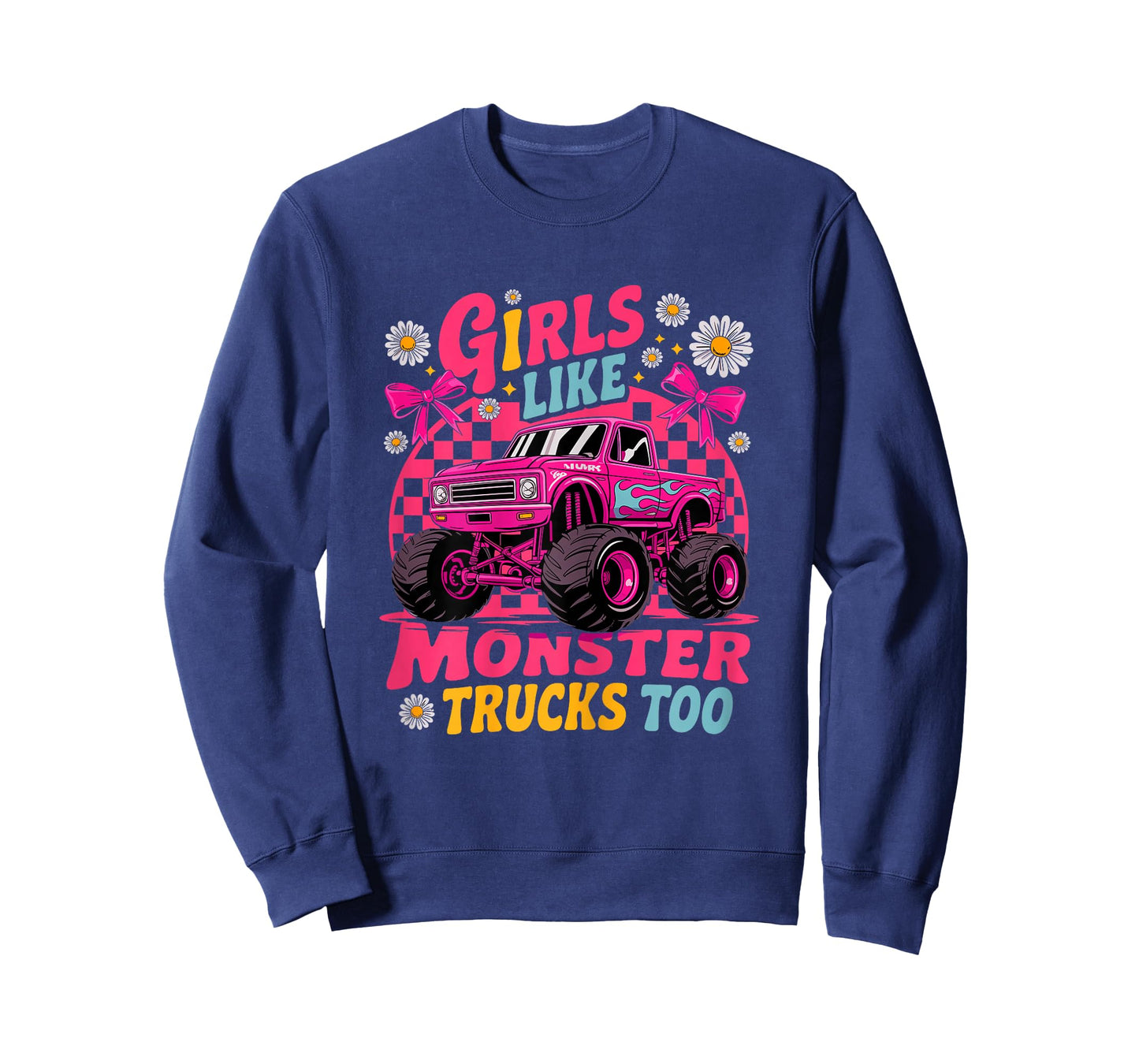 Monster Truck Girls Like Monster Trucks Too T-Shirt