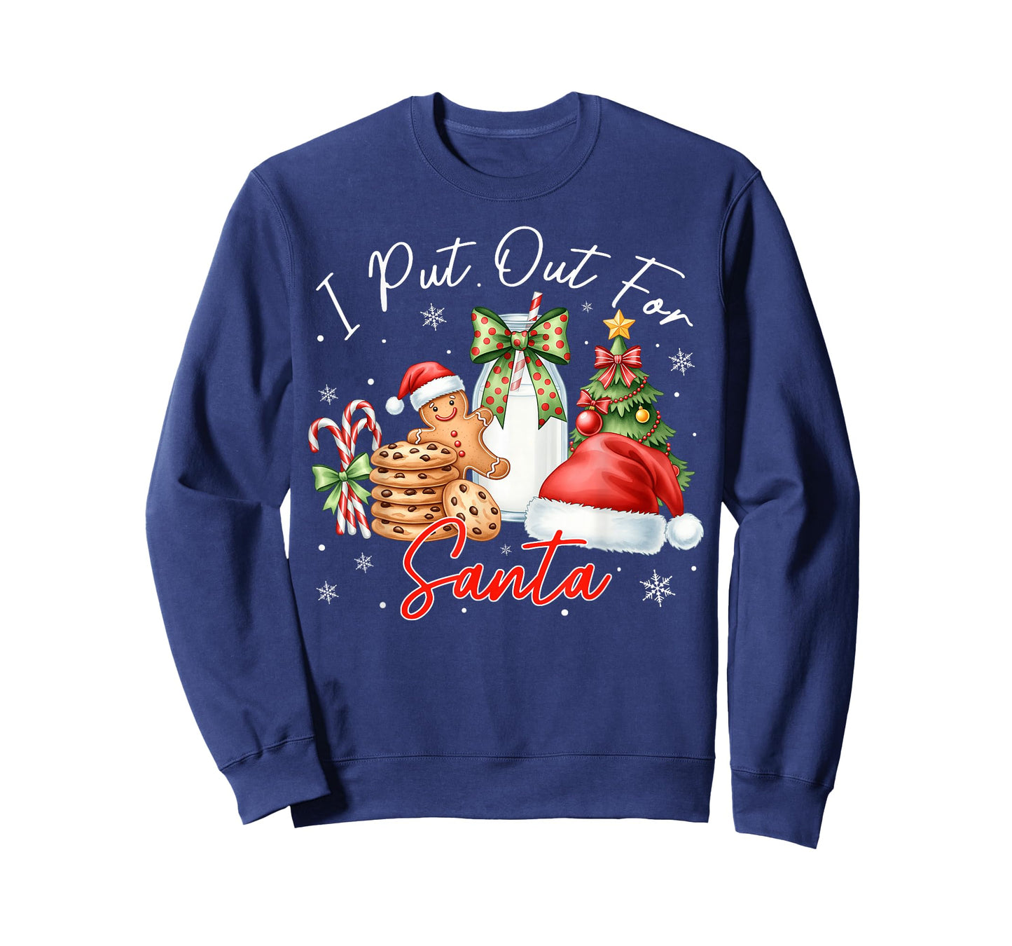 Christmas I Put Out for Santa Funny Xmas Kids Women Men T-Shirt