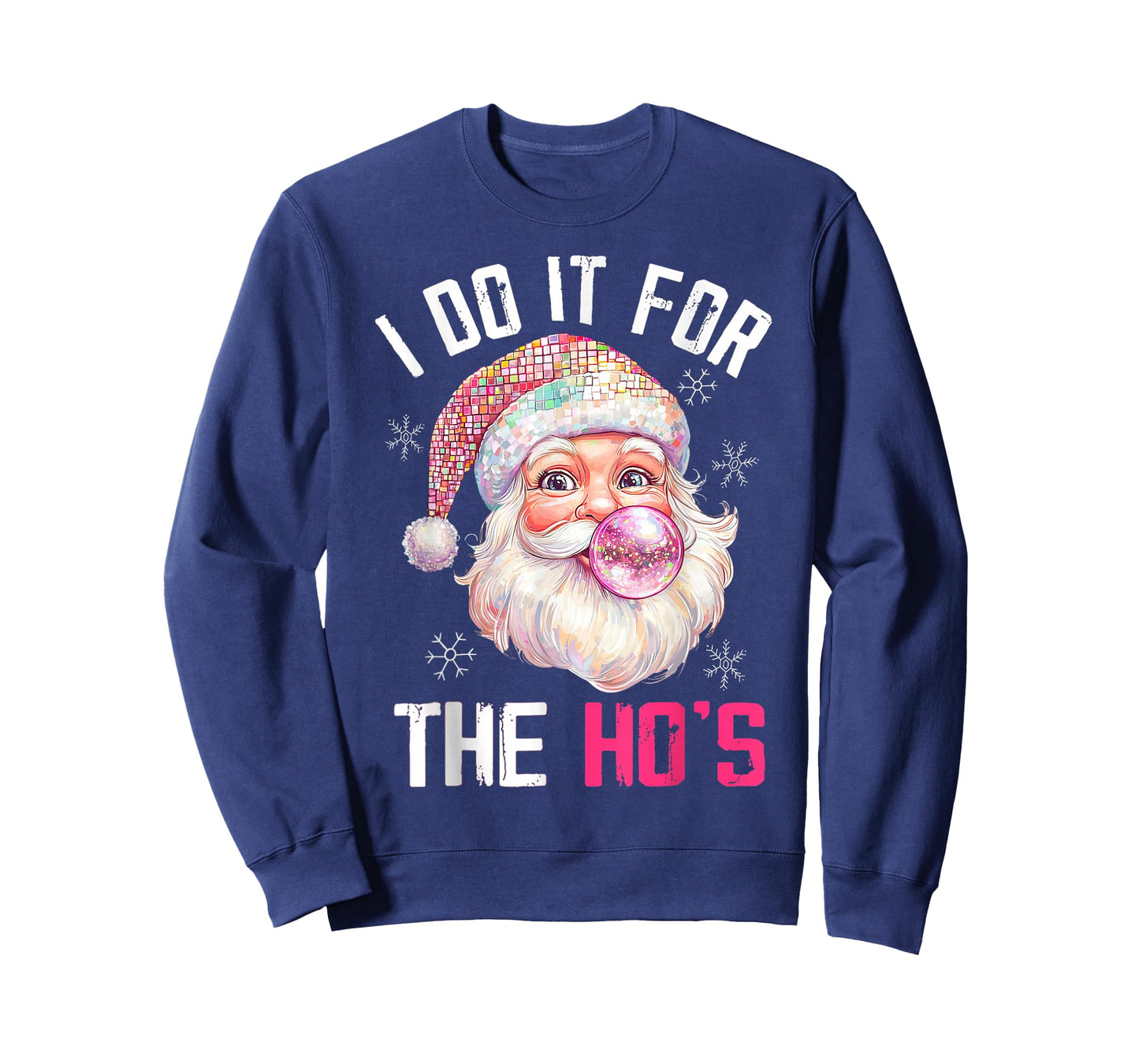 Pink Christmas Santa Claus Bubble Gum I Do It For The Hos T-Shirt