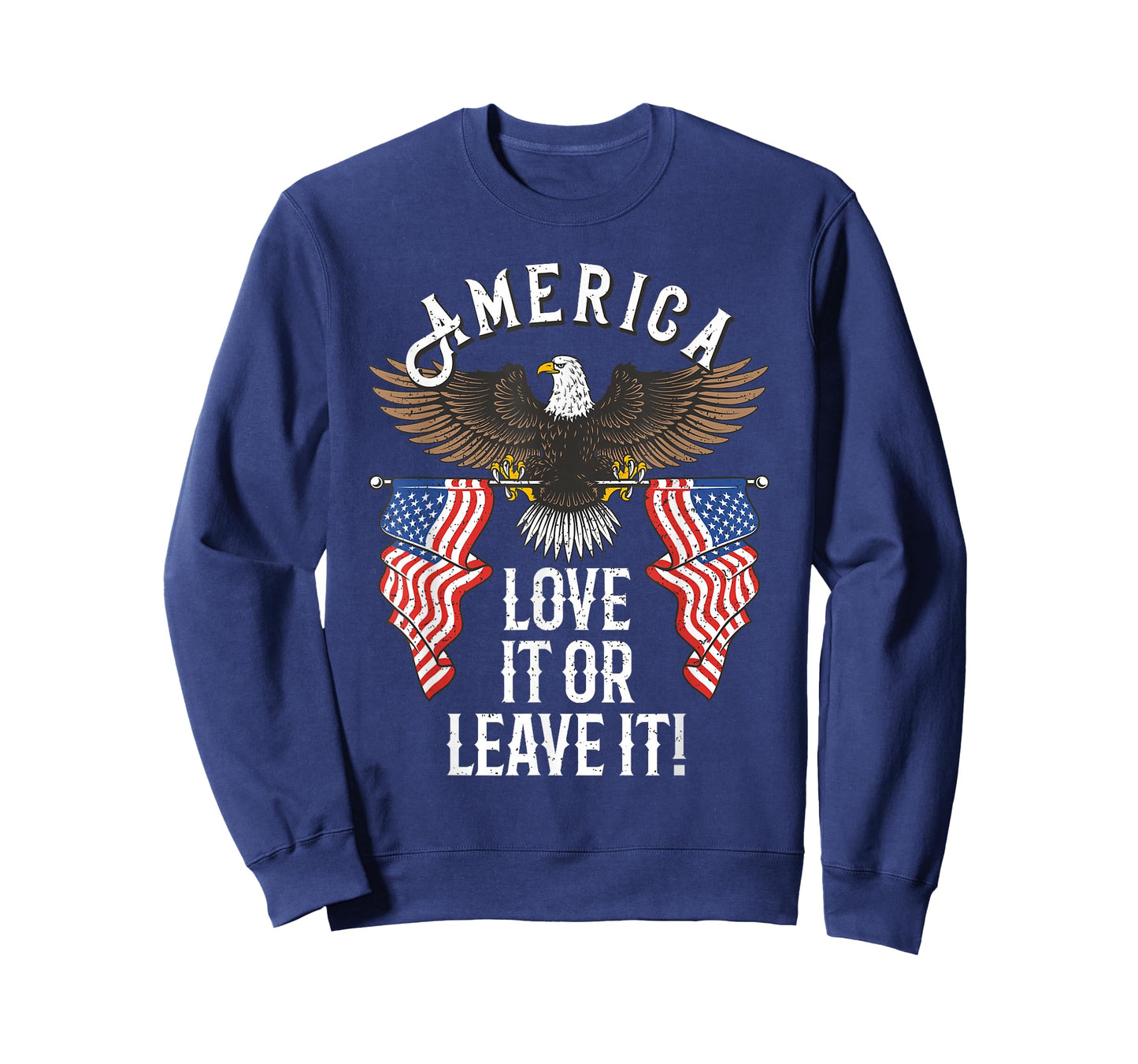 America Love it or Leave it T-Shirt