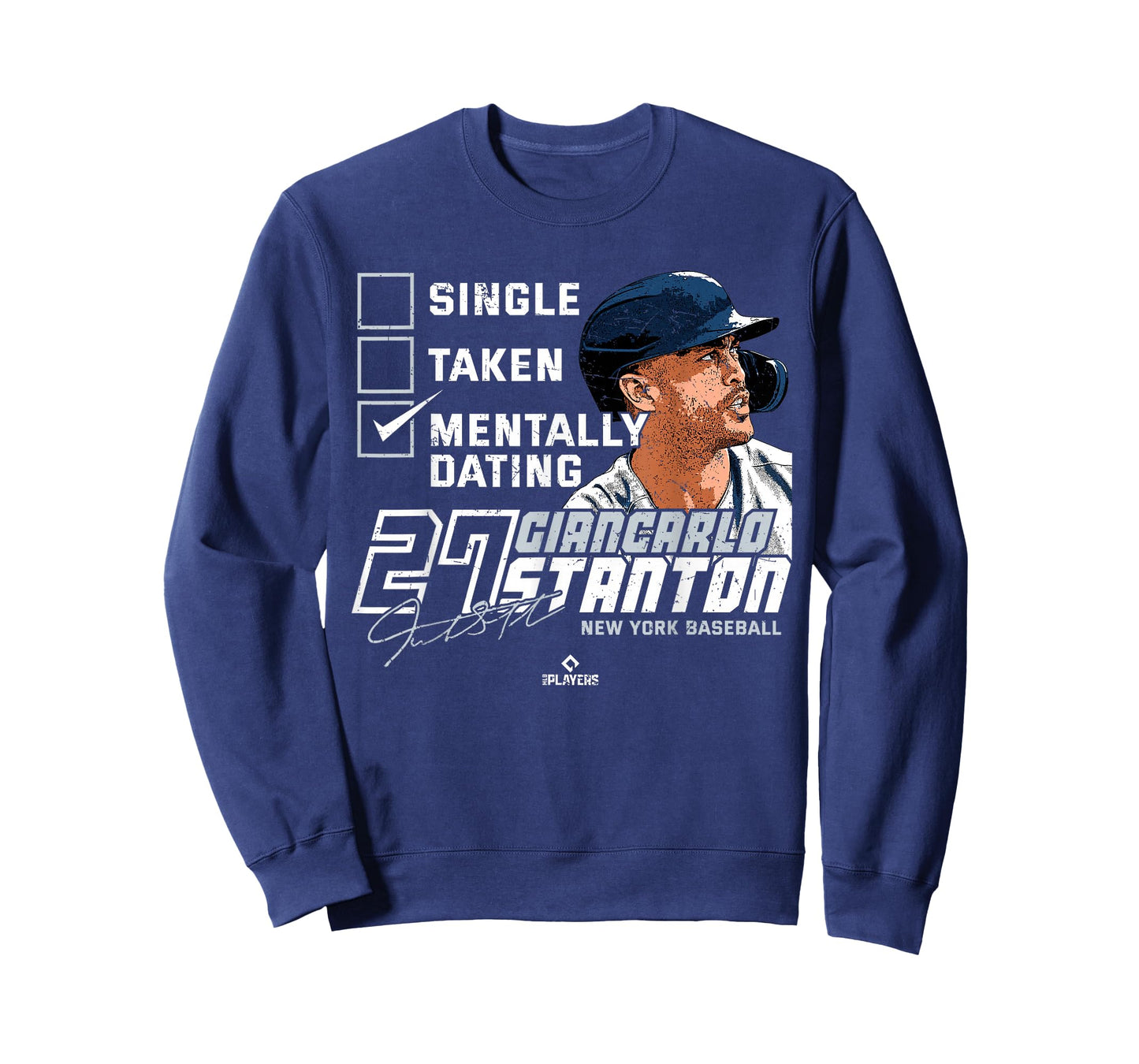Mentally Dating Giancarlo Stanton New York MLBPA T-Shirt