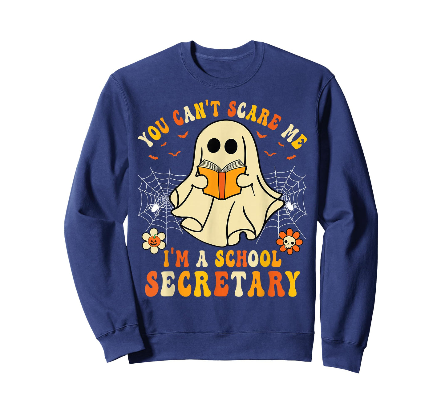 You Can't Scare Me I'm A School Secretary Halloween Candy T-Shirt